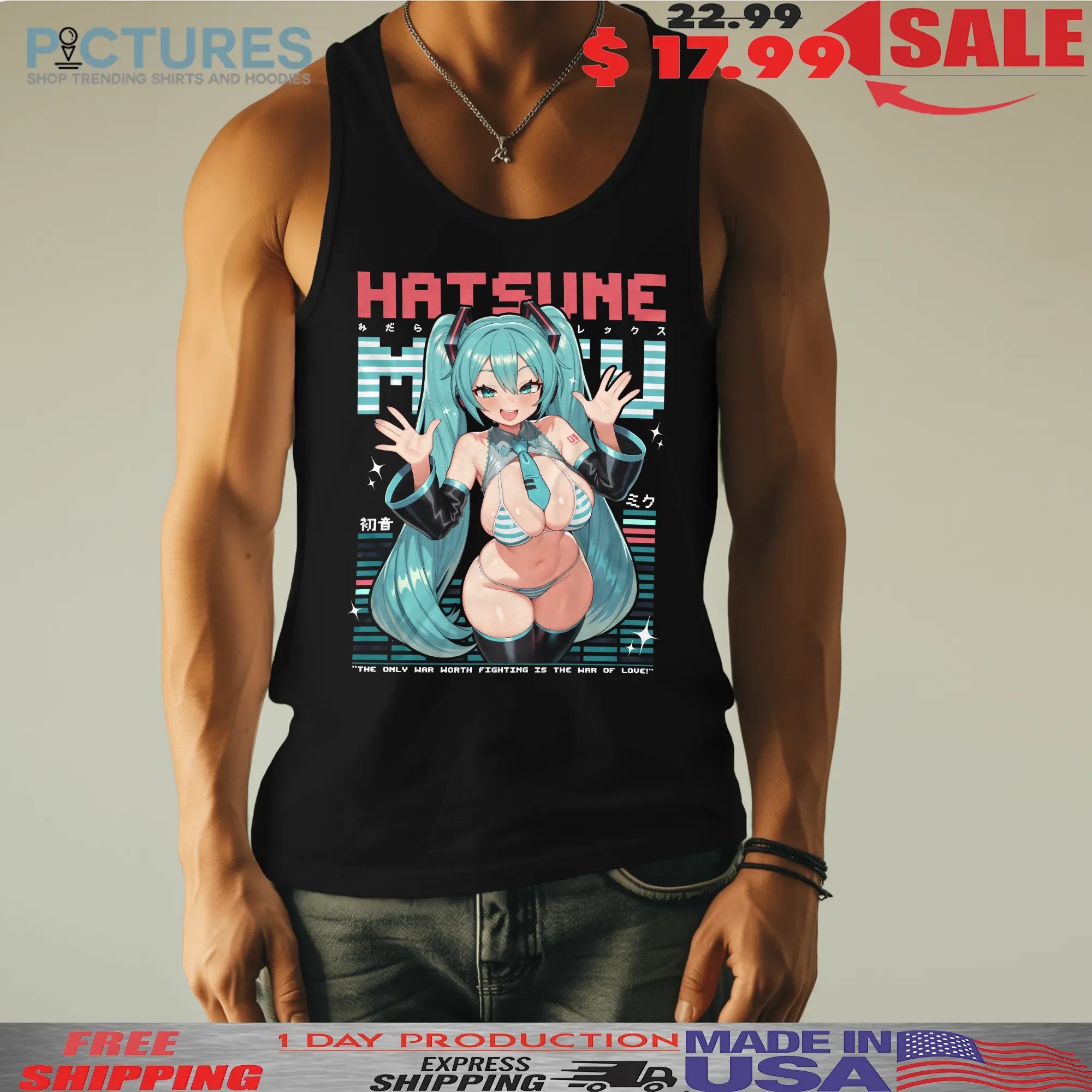 Hatsune Miku The Only War Worth Fighting Is The War Of Love T Shirt