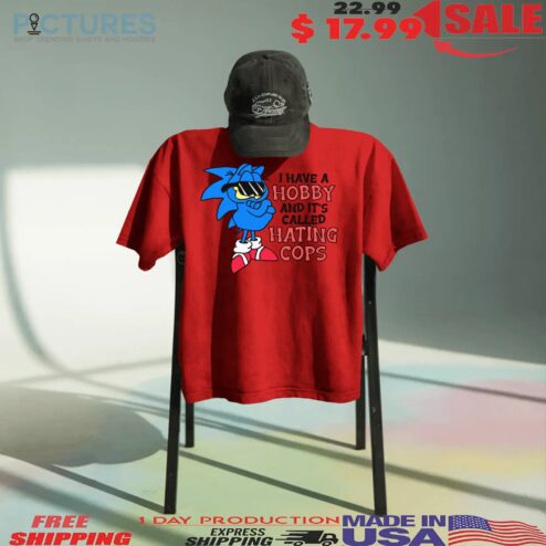Have A Hobby Called Hating Cops Meme T Shirt