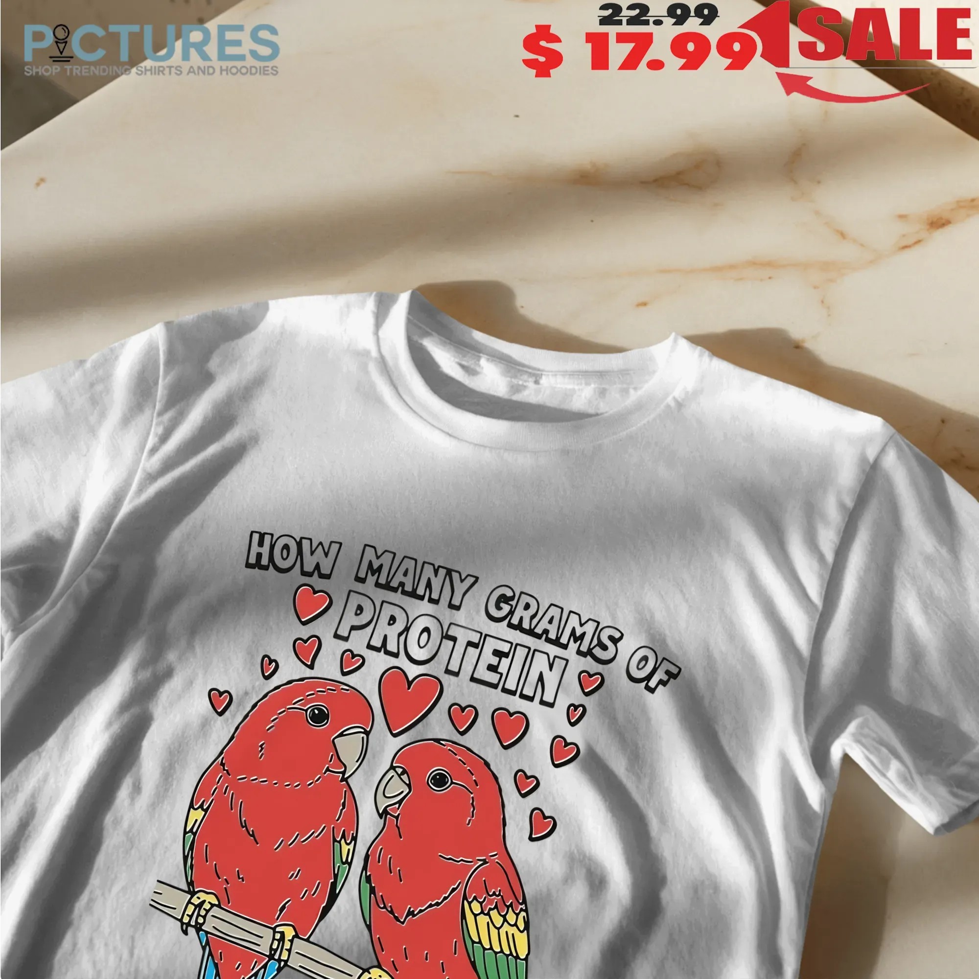 How Many Grams Of Protein Are In A Kiss From My Beautiful Girlfriend Birds T Shirt