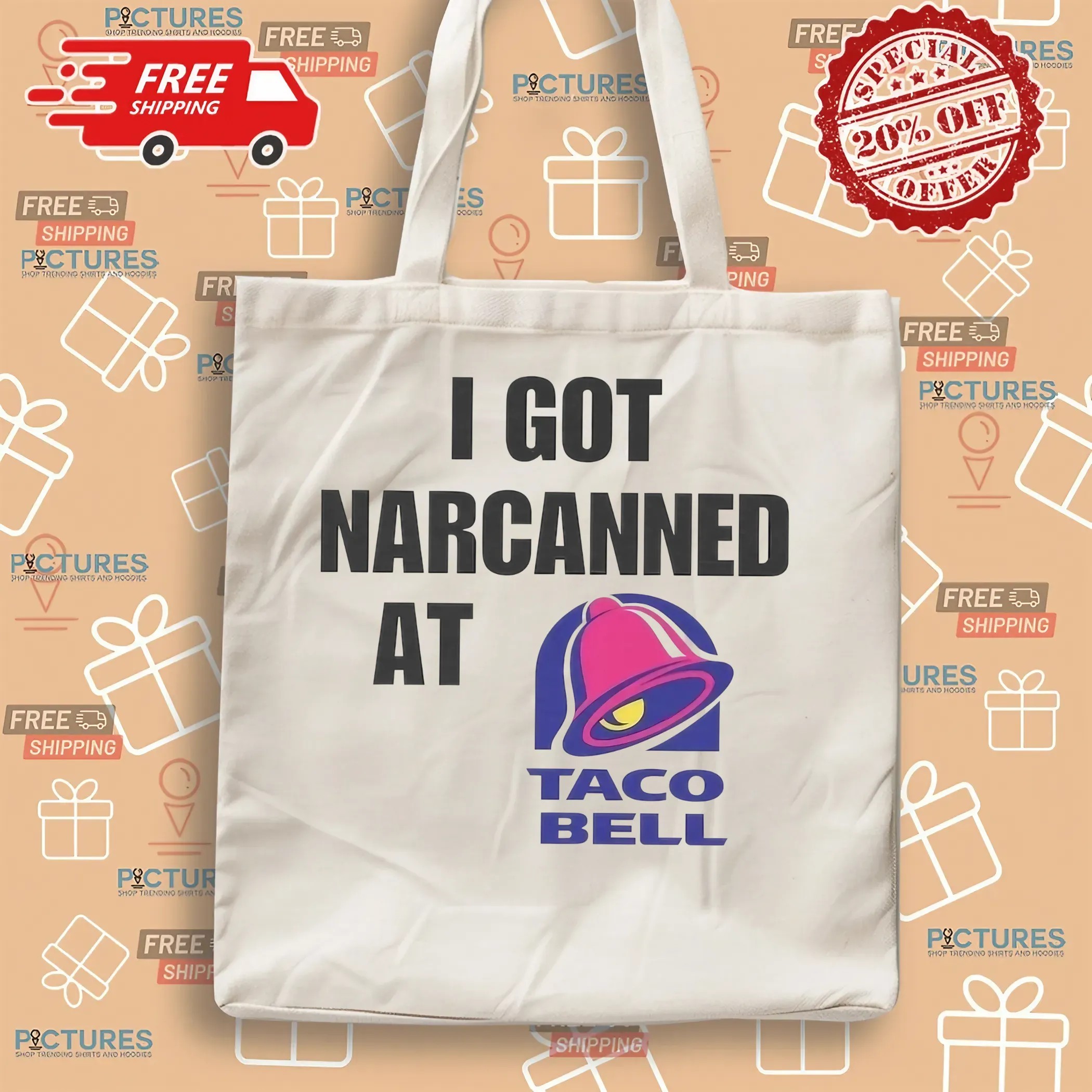 I Got Narcanned At Taco Bell Logo Parody T Shirt