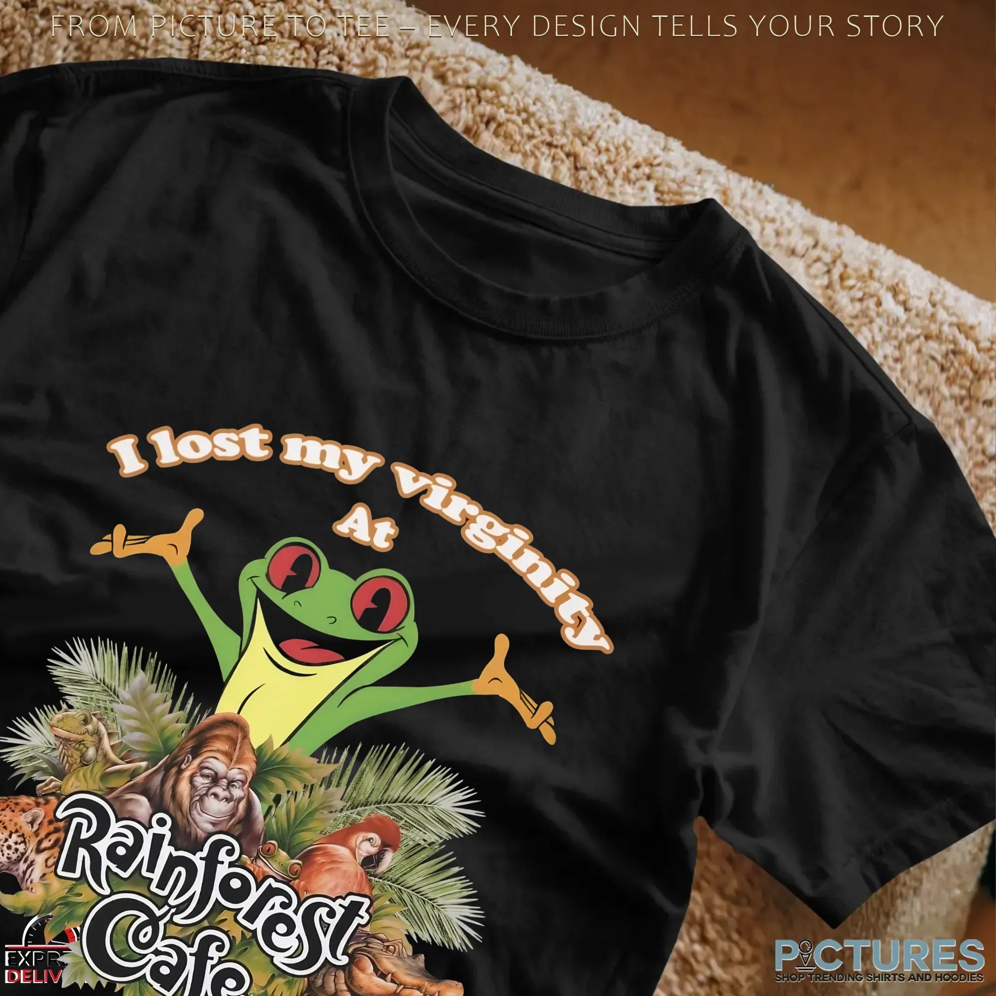 I Lost My Virginity At Rainforest Cafe Graphic Animals T Shirt