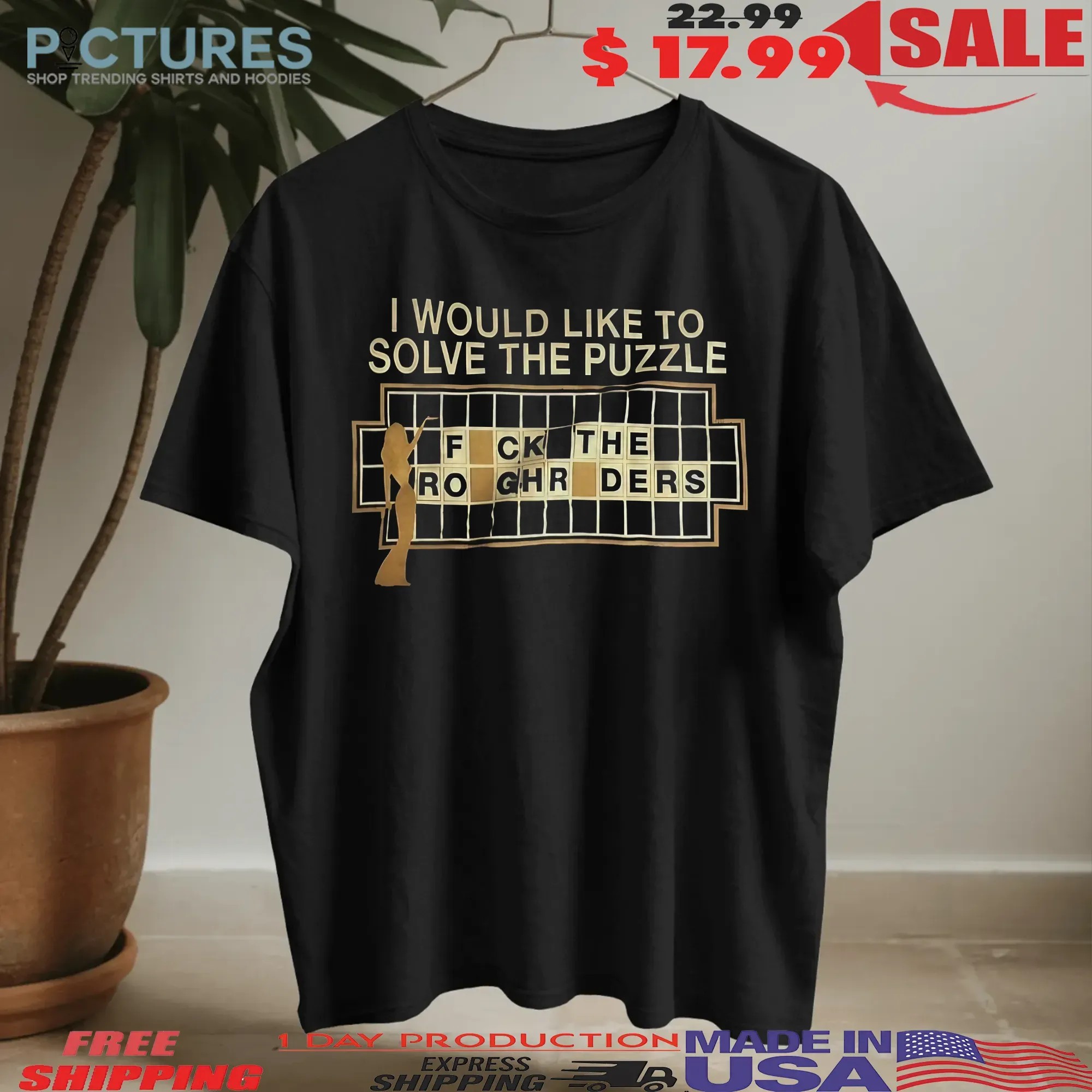 I Would Like To Solve The Puzzle Fuck The Rough Riders Graphic Meme T Shirt