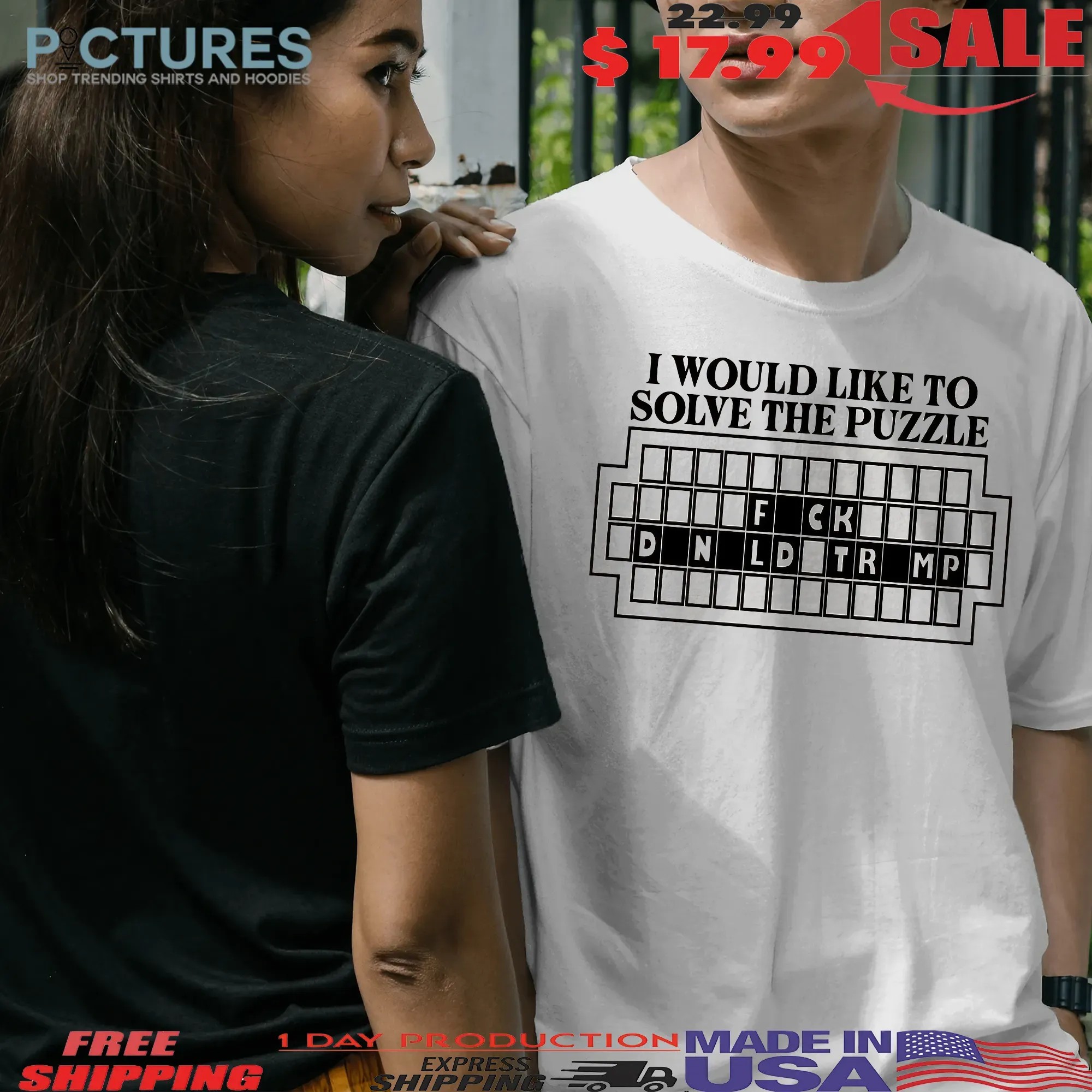 I Would Like to Solve the Puzzle Fck Donald Trump T Shirt