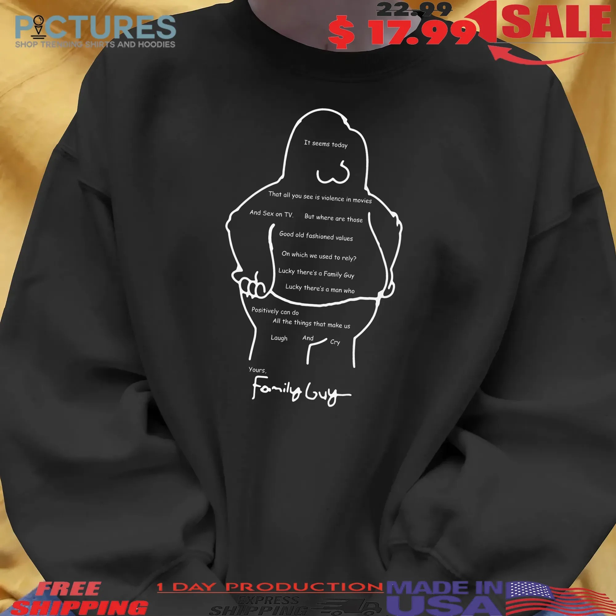 It Seems Today That All You See Is Violence In Movies And Sex On Tv Birthday Card Your Family Guy T Shirt