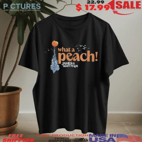 James And The Giant Peach What A Peach T Shirt