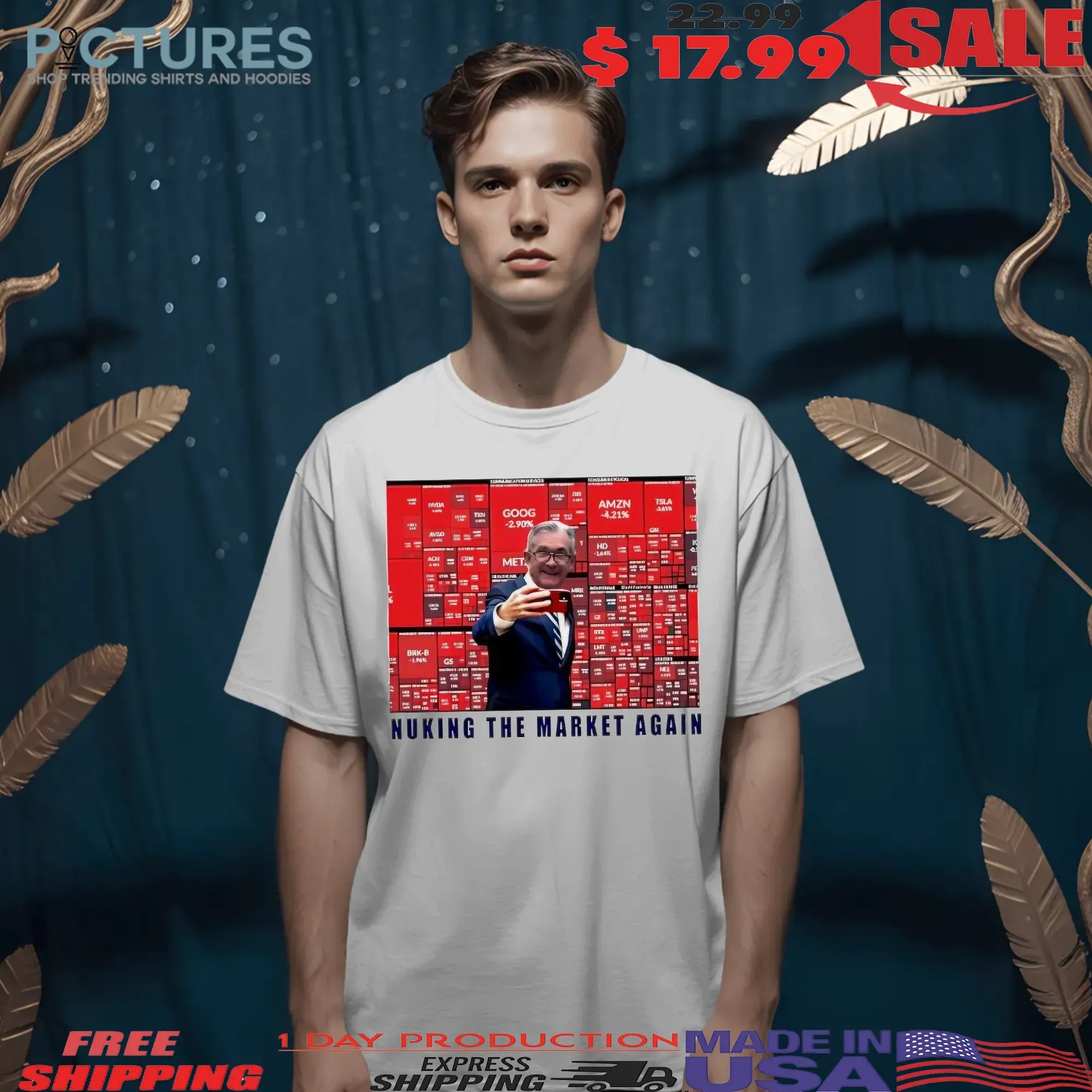 Jerome Powell Nuking The Market Again Selfie T Shirt