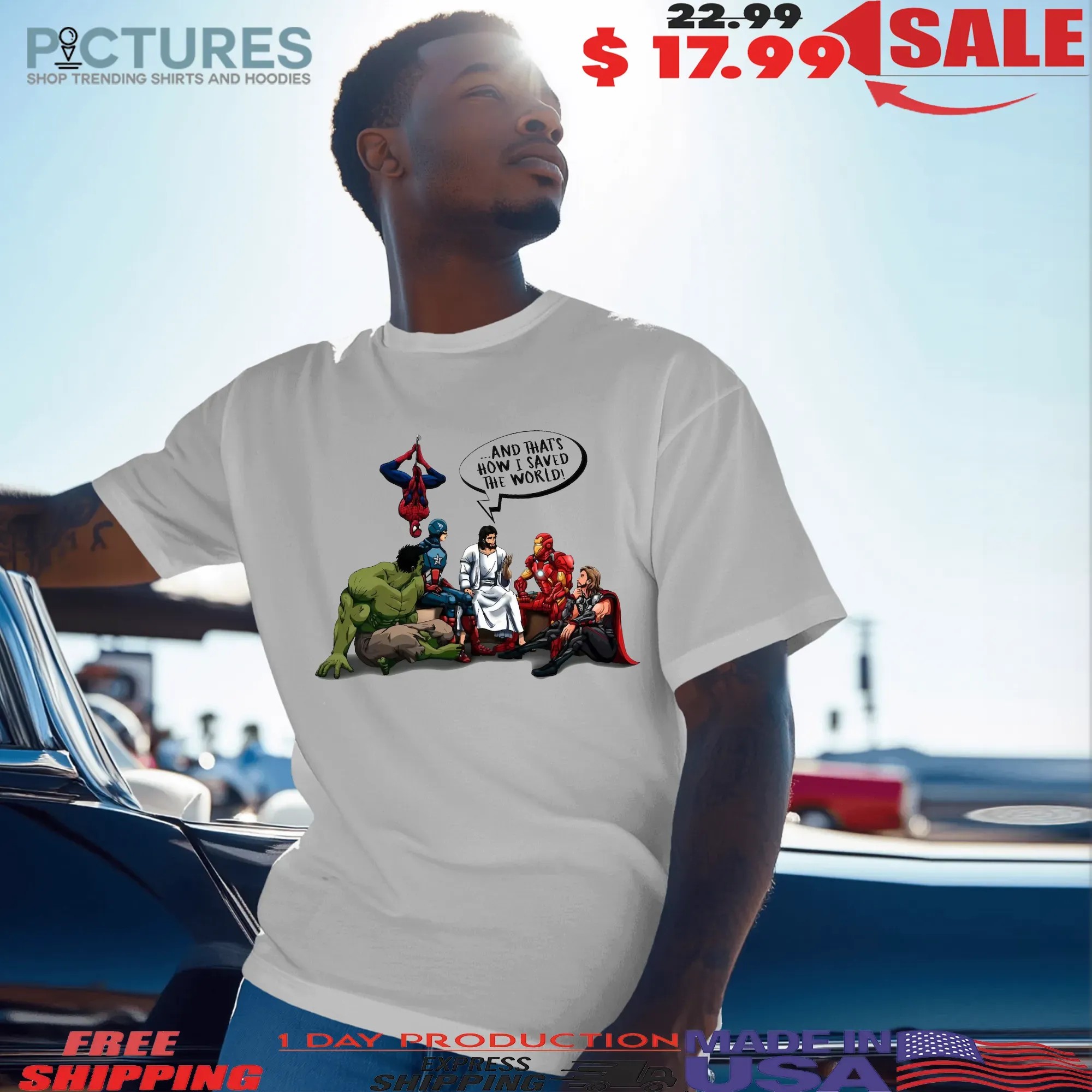 Jesus And Superheroes And That's How I Saved The World Christian Religion Heroes T Shirt