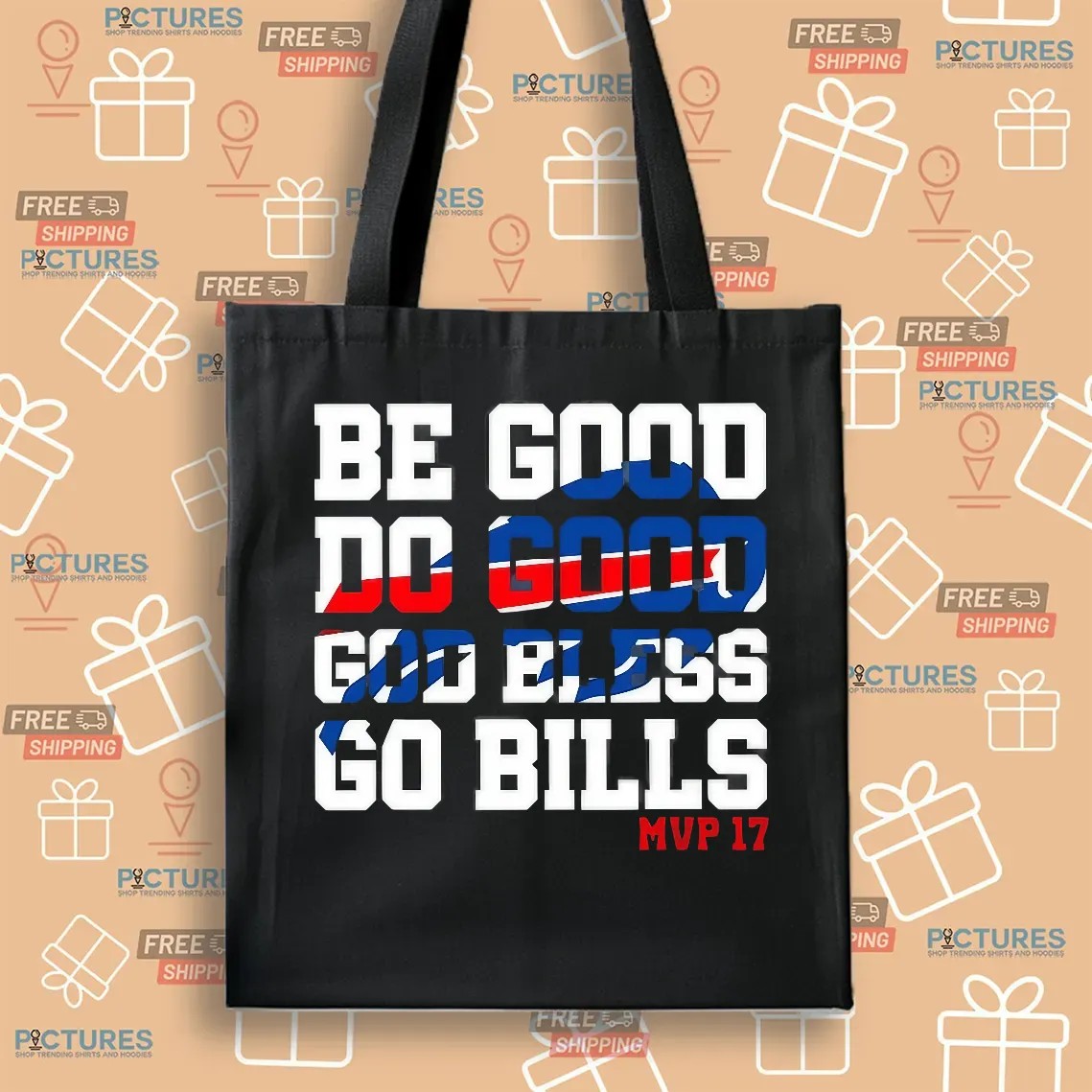 Josh Allen MVP 17 Be Good Do Good God Bless Go Bills T Shirt
