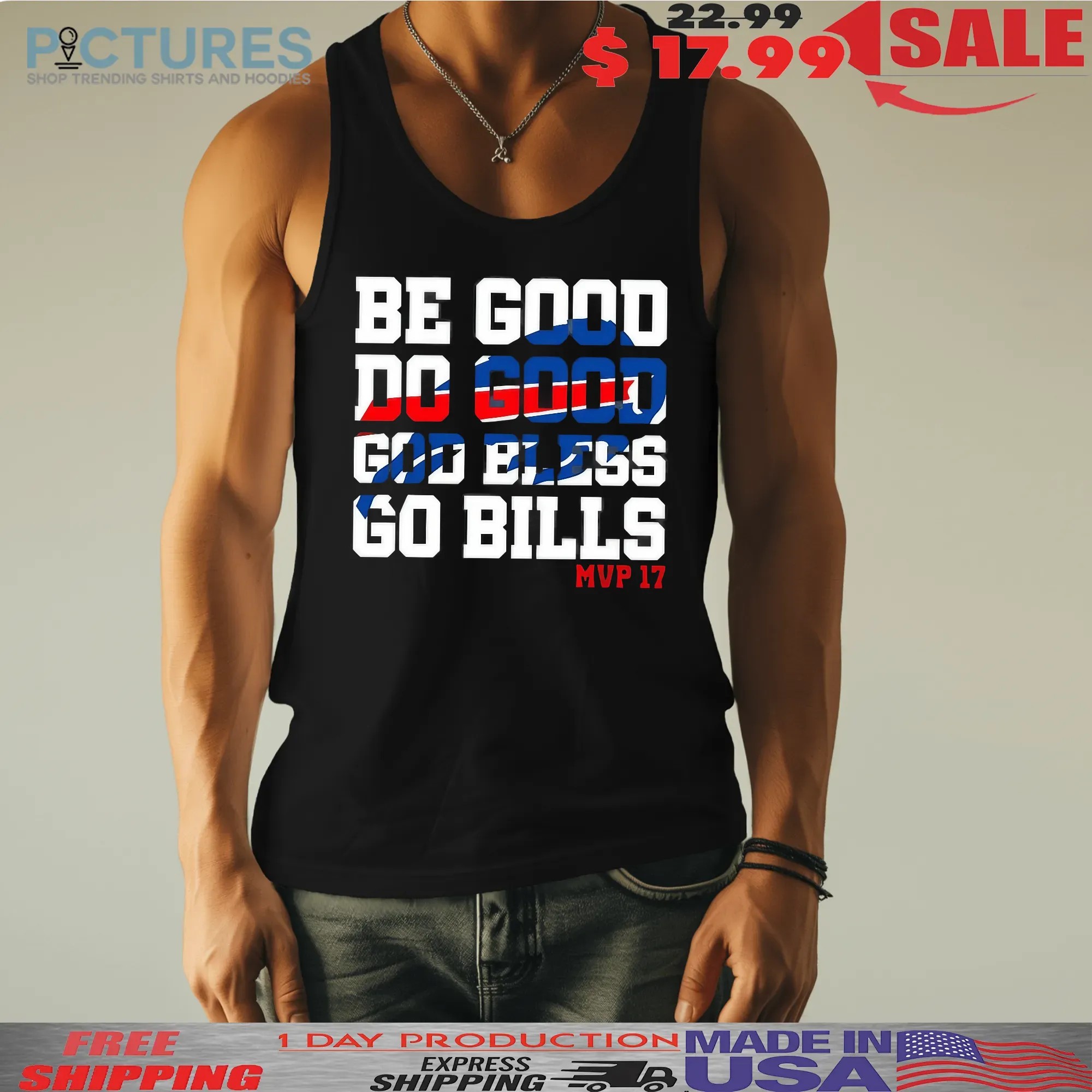 Josh Allen MVP 17 Be Good Do Good God Bless Go Bills T Shirt