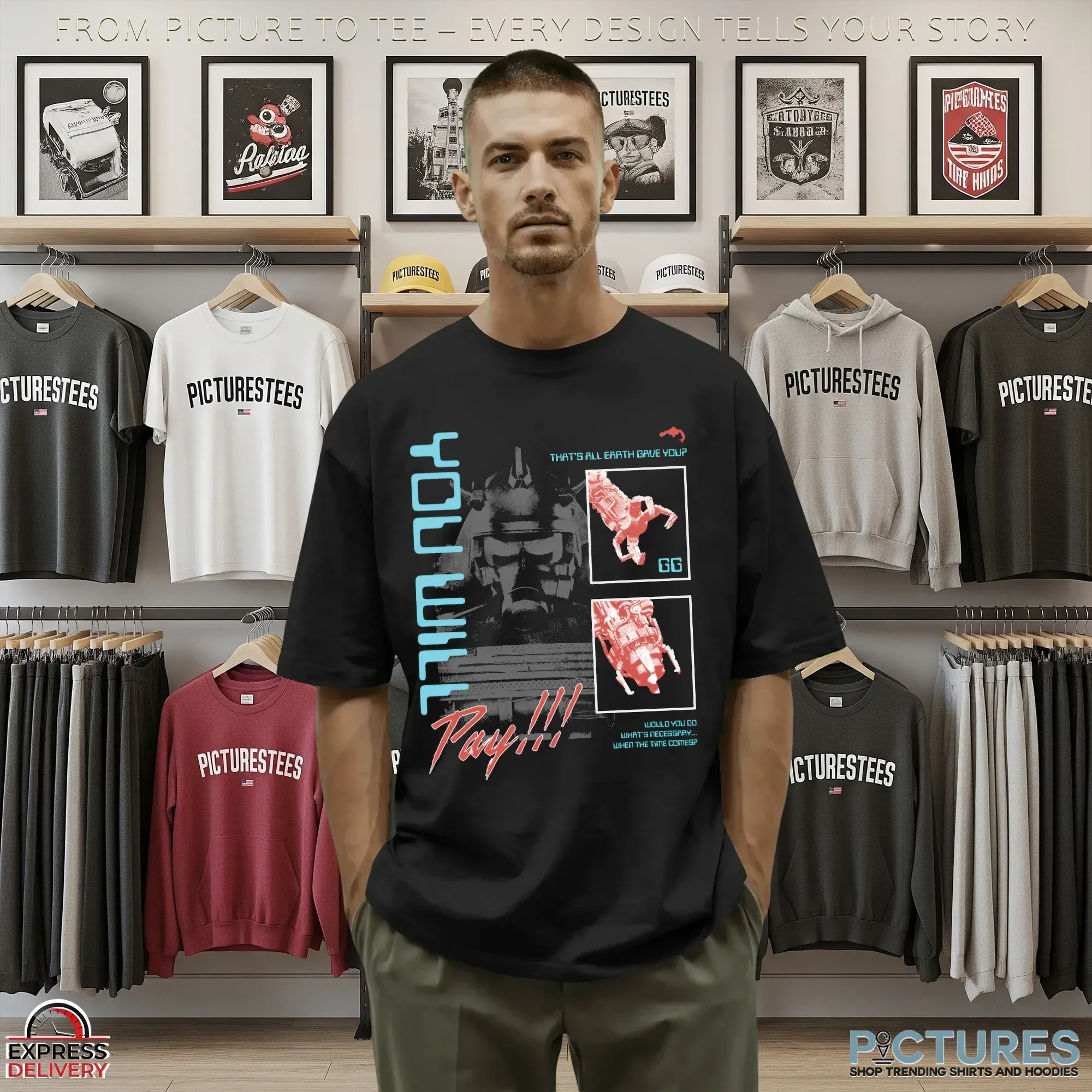 Juggernaut You Will Pay That's All T Shirt