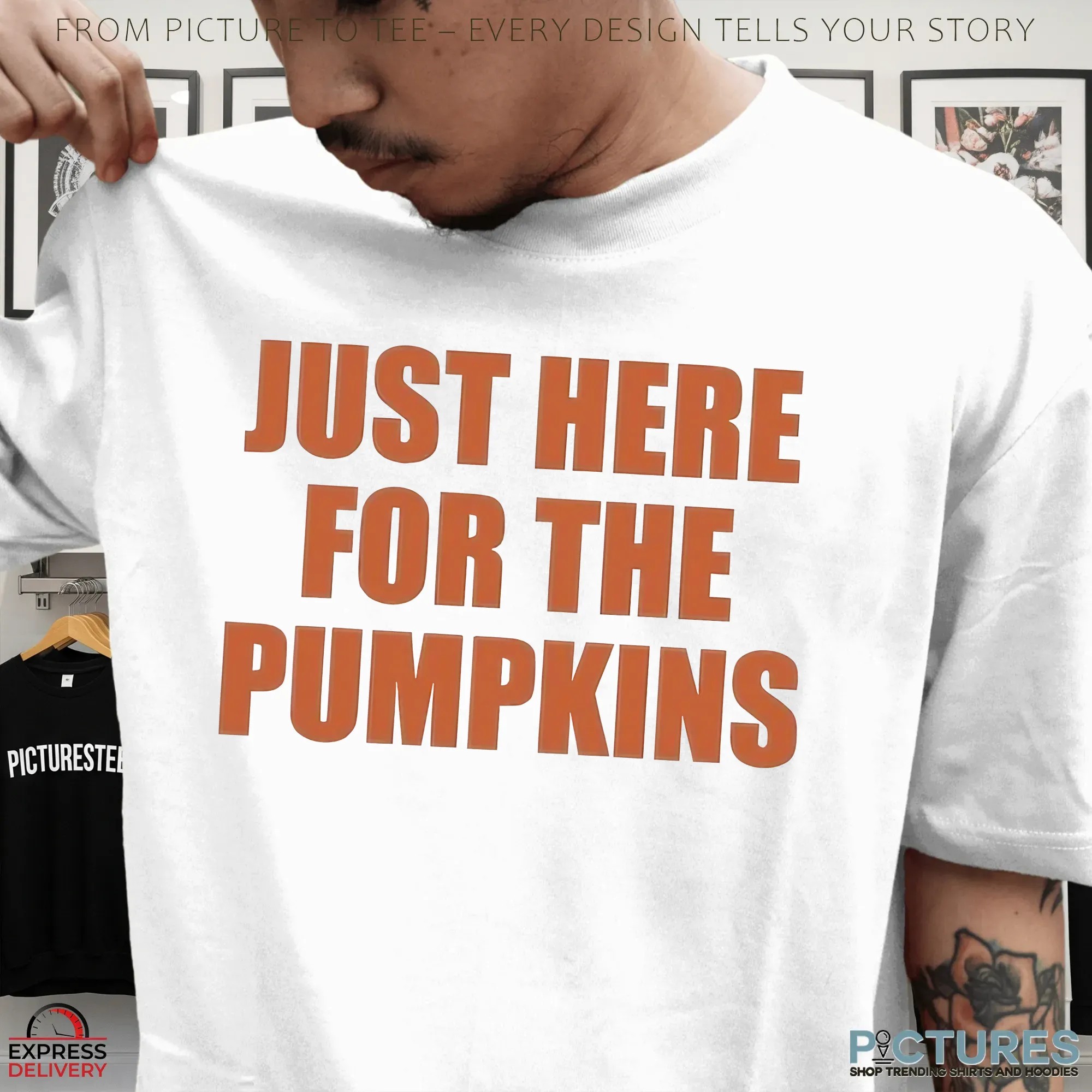 Just Here For The Pumpkins Halloween Spooky Season T Shirt