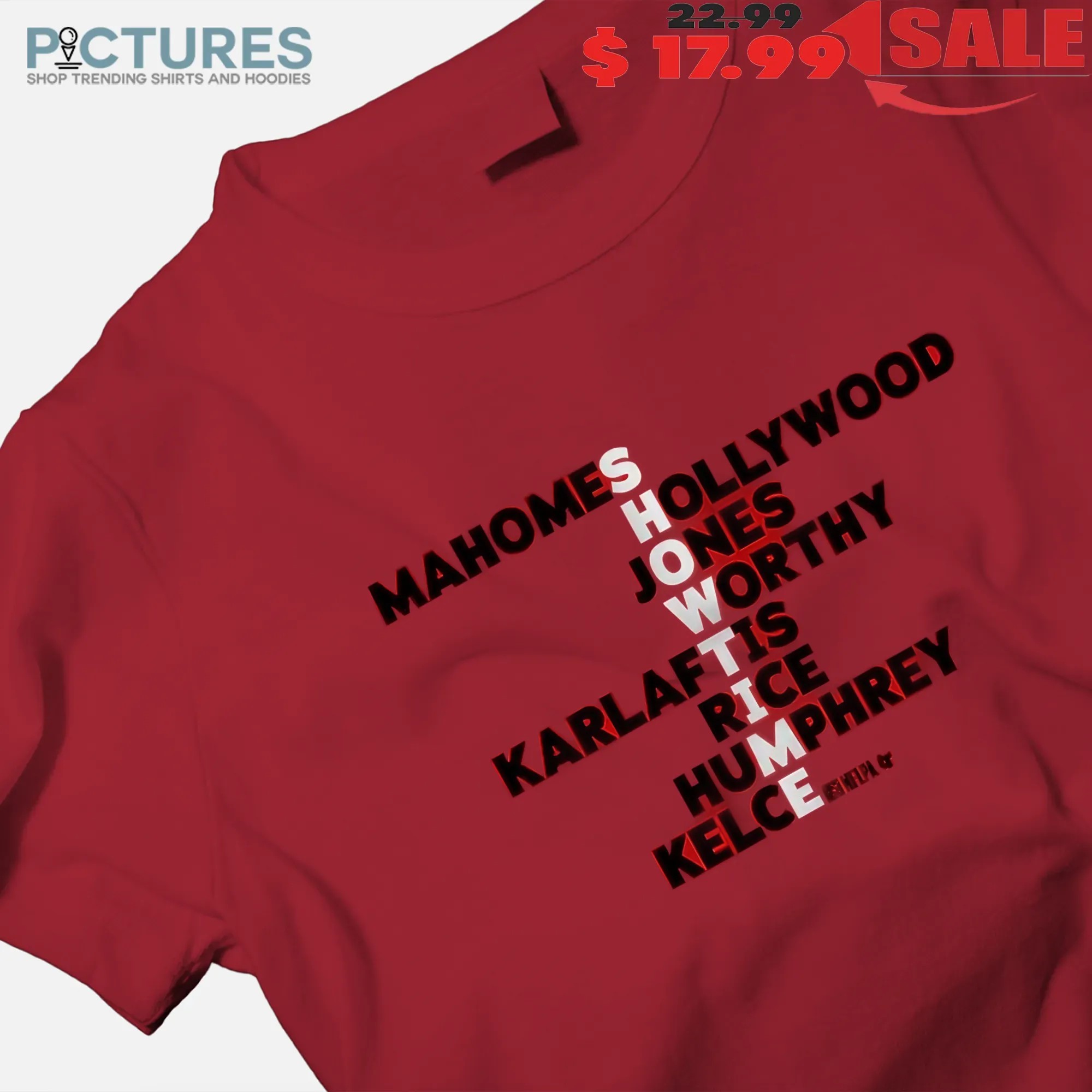 Kansas City Showtime Player Names Mahomes Hollywood Jones Worthy T Shirt