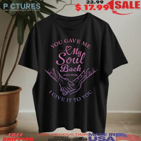 Kpop Demon Hunters You Gave Me My Soul Back And Now I Give It To You Quote T Shirt