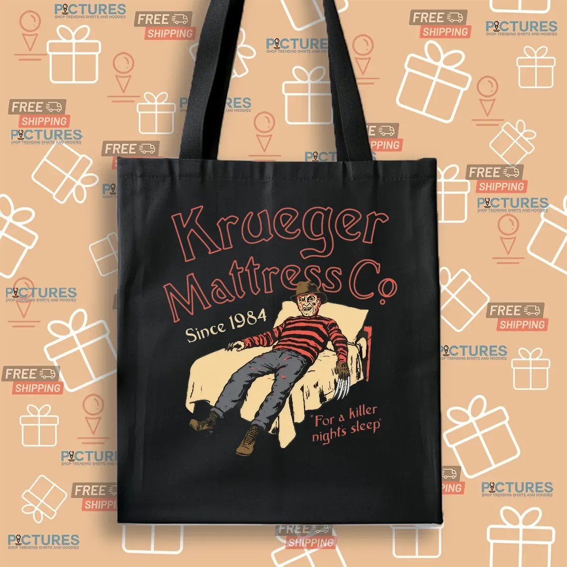 Krueger Mattress Co Since 1984 For A Killer Night's Sleep T Shirt