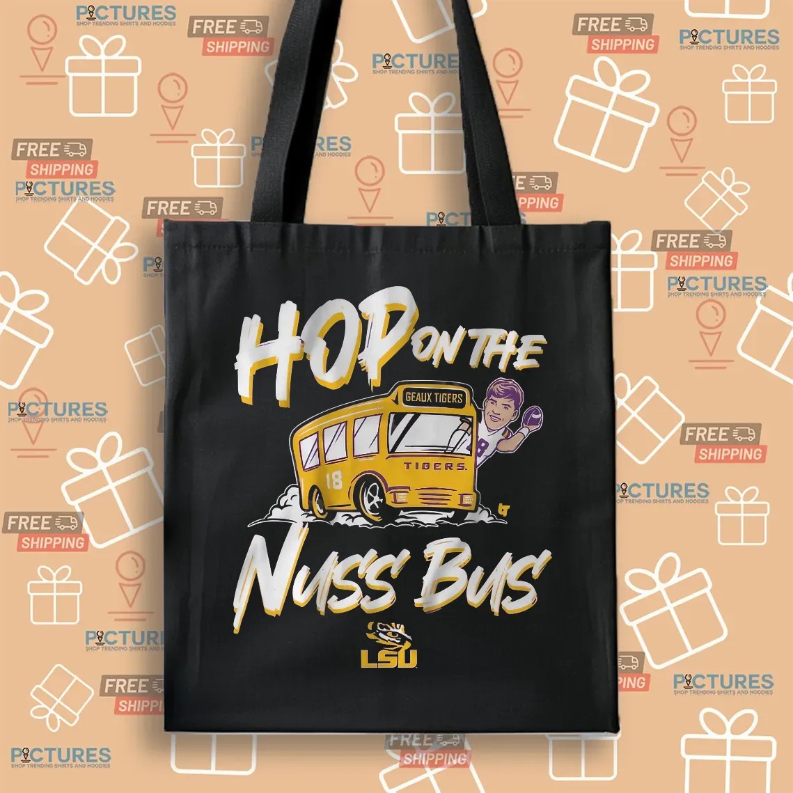 LSU Tiger Football Garrett Nussmeier Hop On The Nuss Bus T Shirt