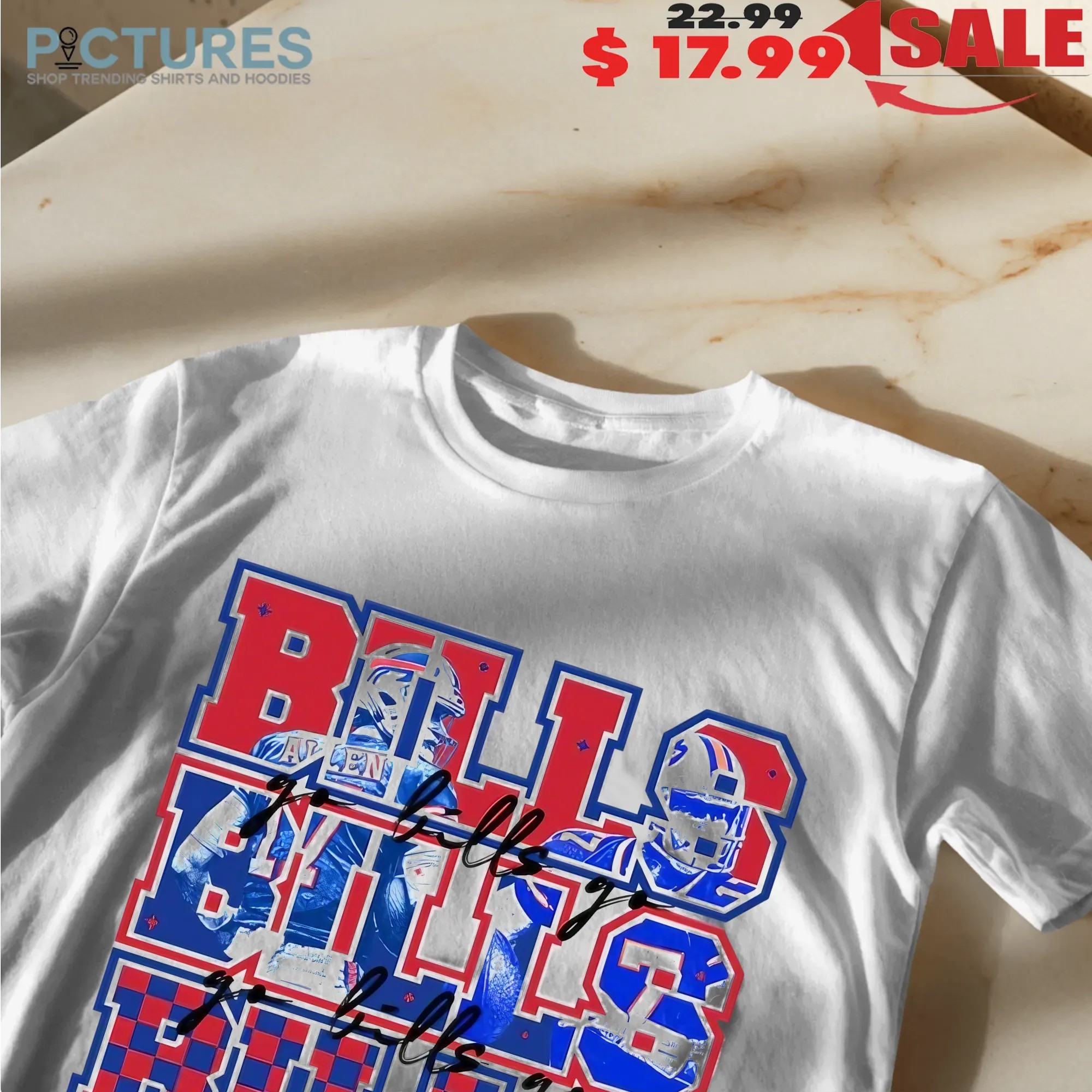 Let’s Go Bills Go Bills Go Bills Josh Allen Graphic T Shirt