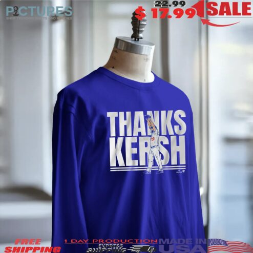 Los Angeles Dodgers Clayton Kershaw Thanks Kersh T Shirt