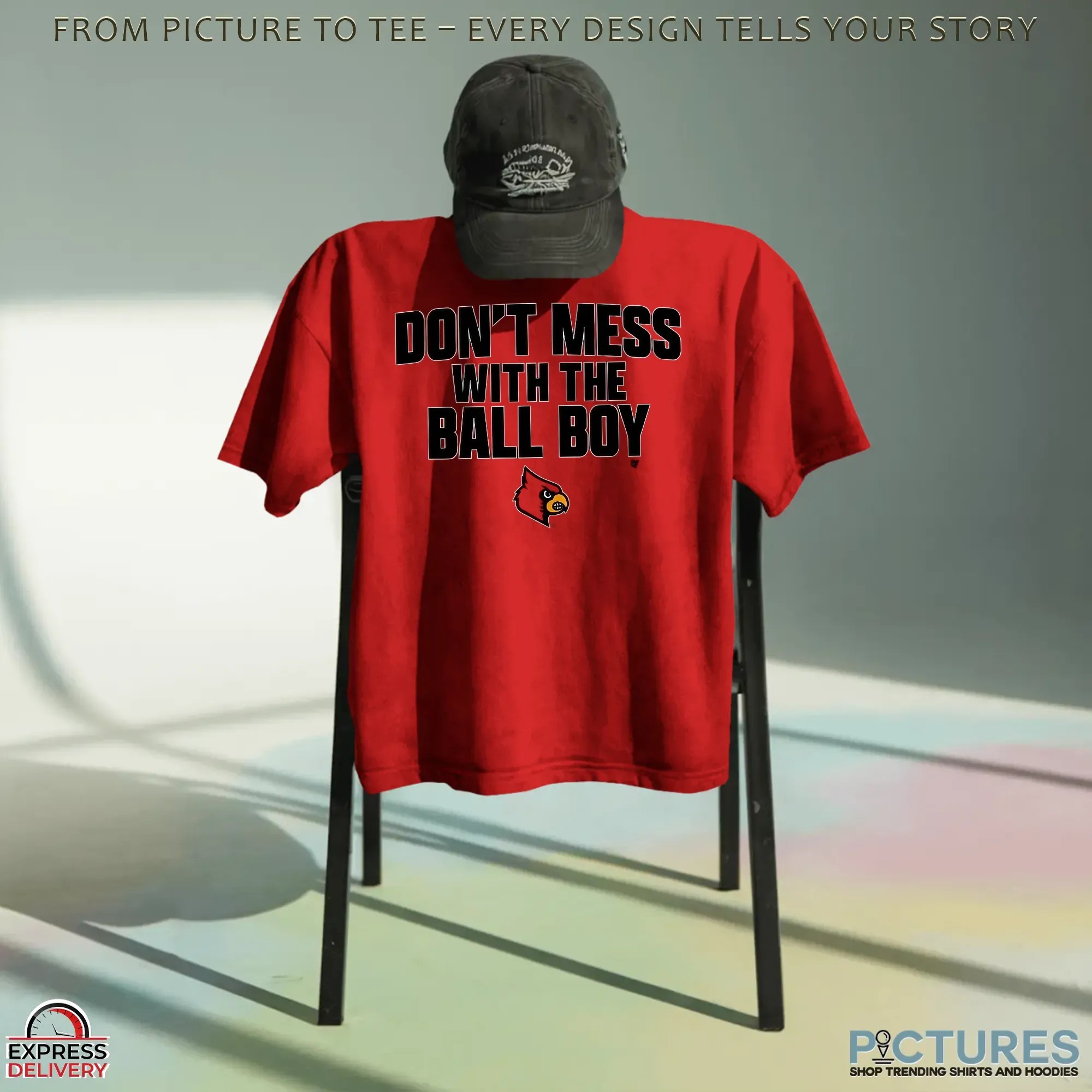 Louisville Cardinals Football Don't Mess With The Ball Boy Graphic T Shirt