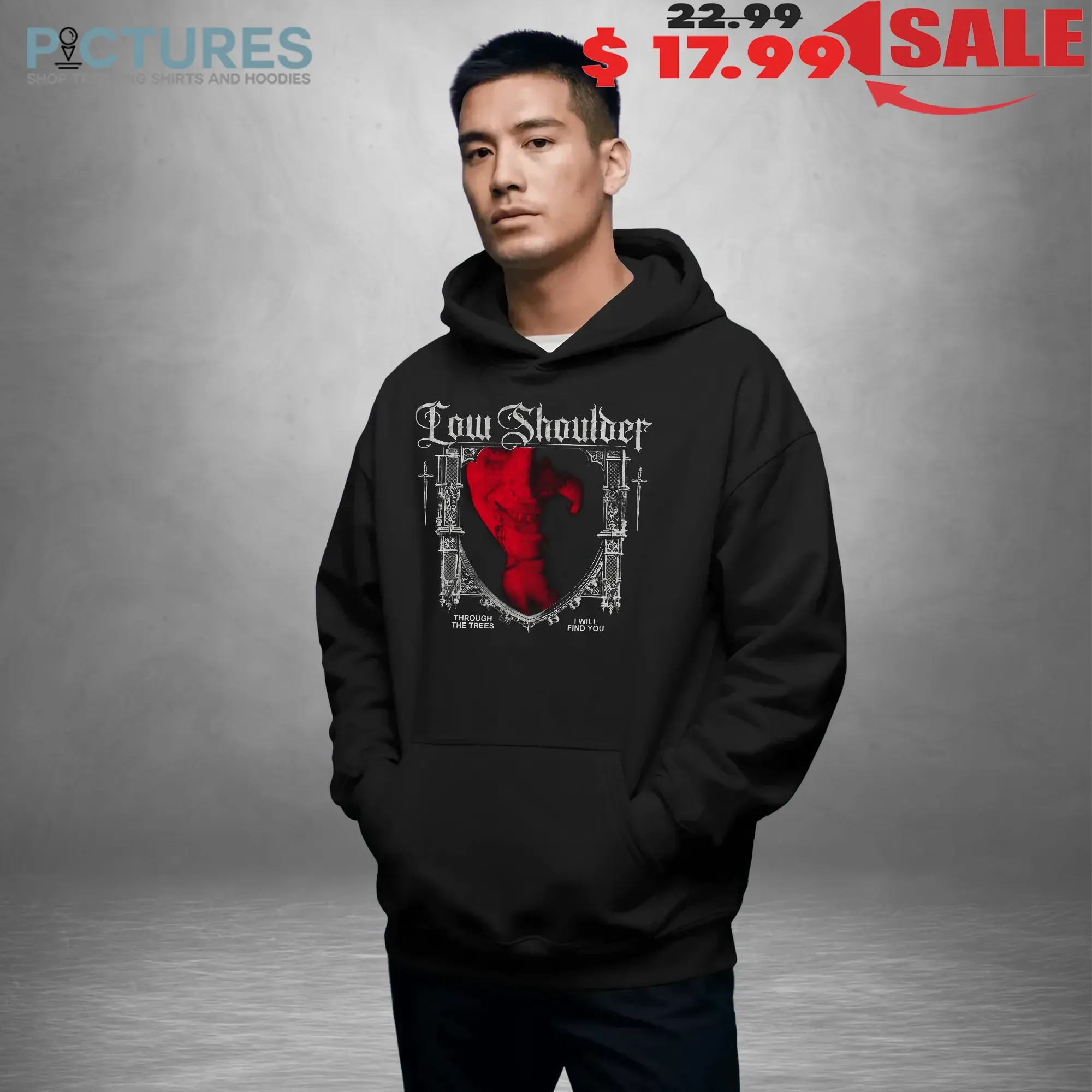 Low Shoulder Through The Trees I Will Find You Horror T Shirt