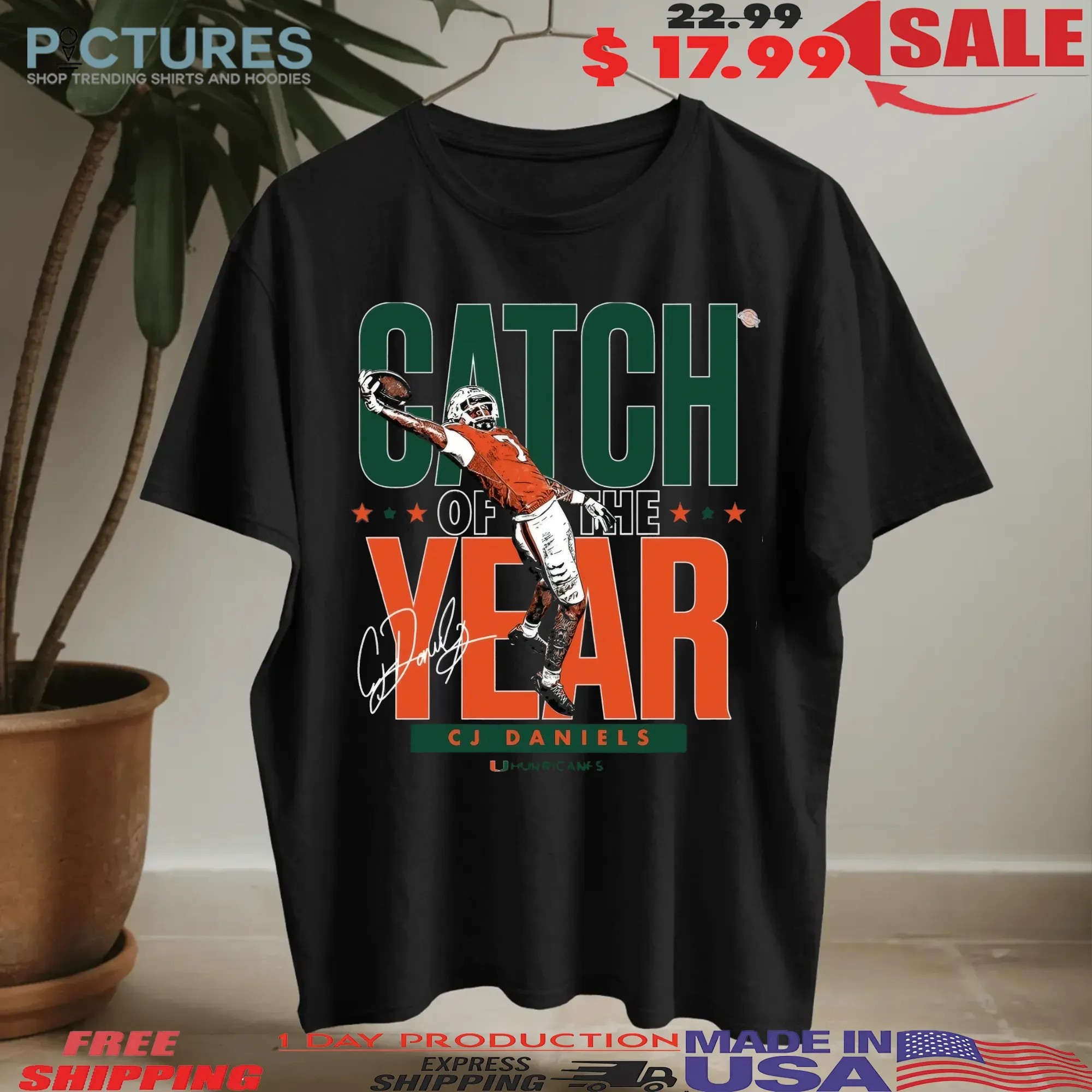 Miami Hurricanes CJ Daniels Catch of the Year Signature T Shirt