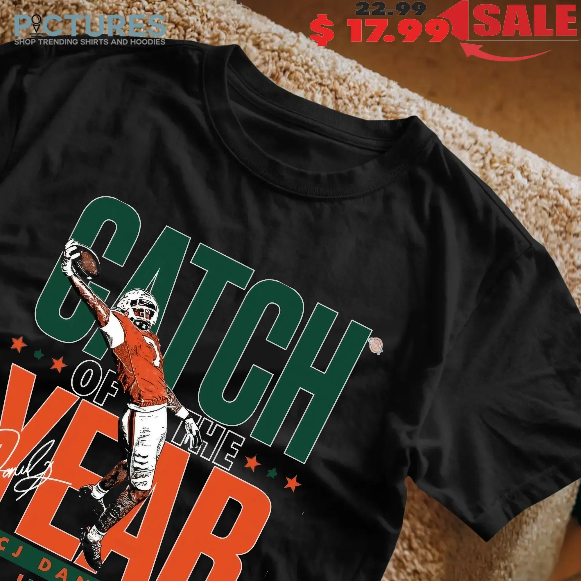 Miami Hurricanes CJ Daniels Catch of the Year Signature T Shirt
