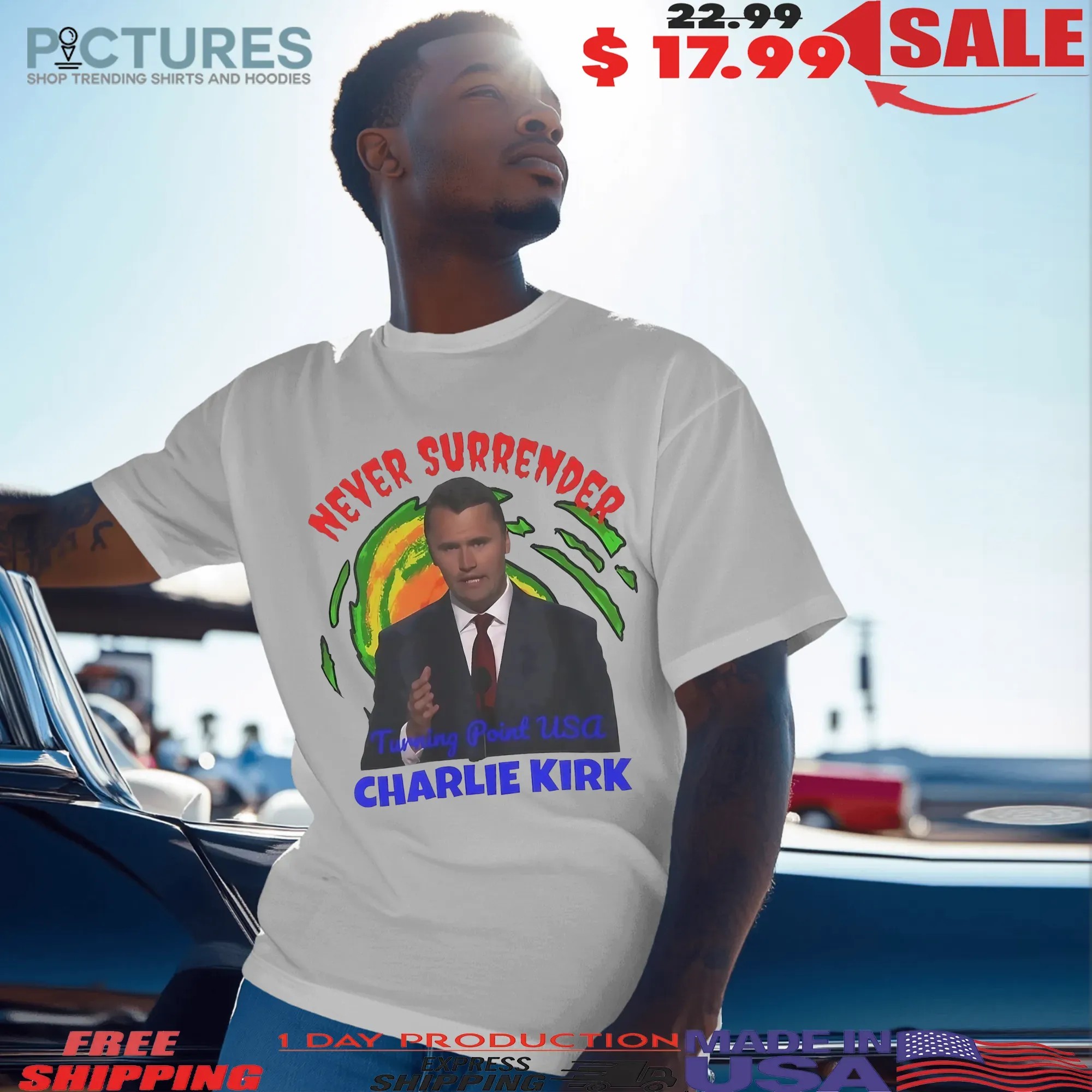 Never Surrender Charlie Kirk Turning Point Usa T Shirt