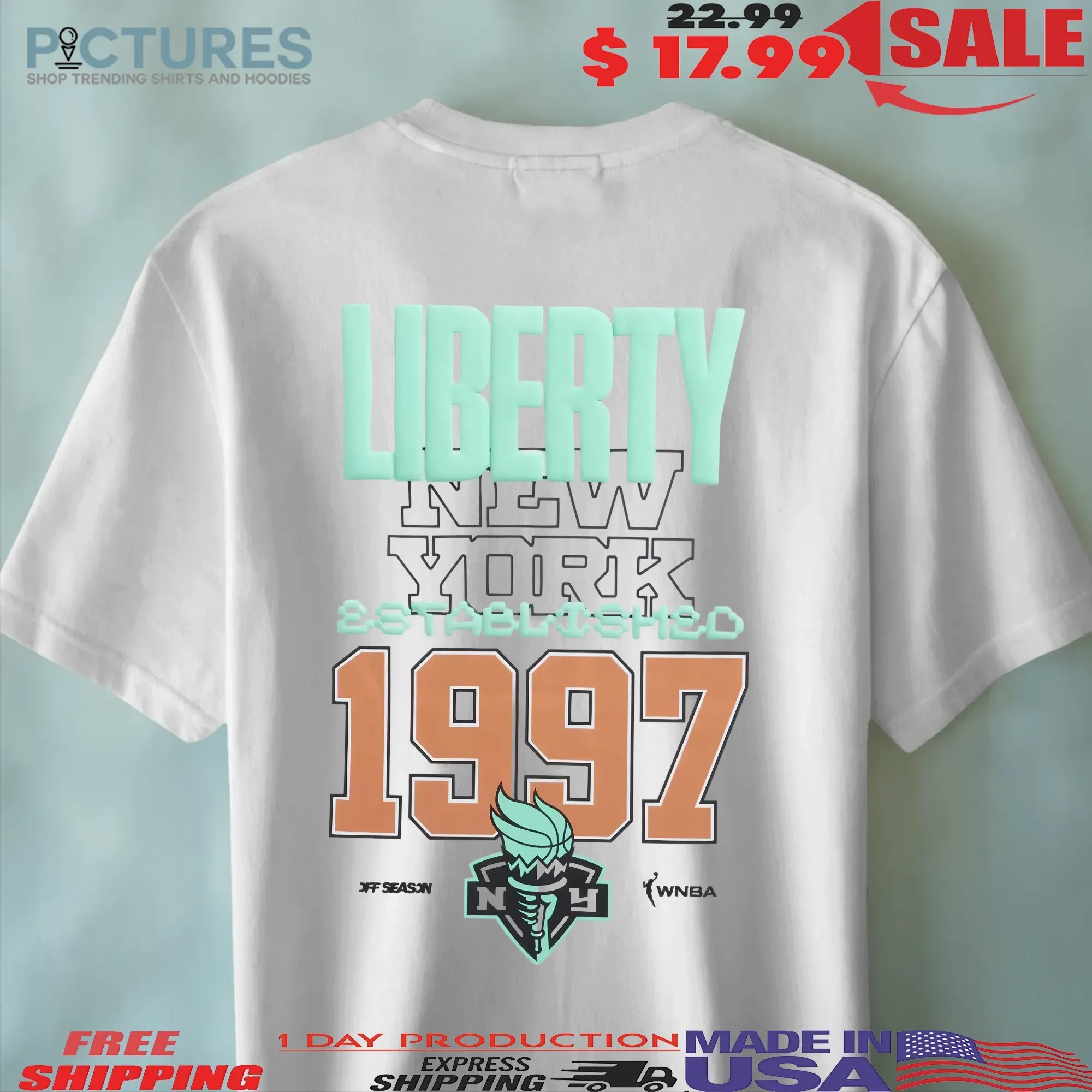 New York Liberty Estd 1997 Off Season x WNBA graphic T shirt