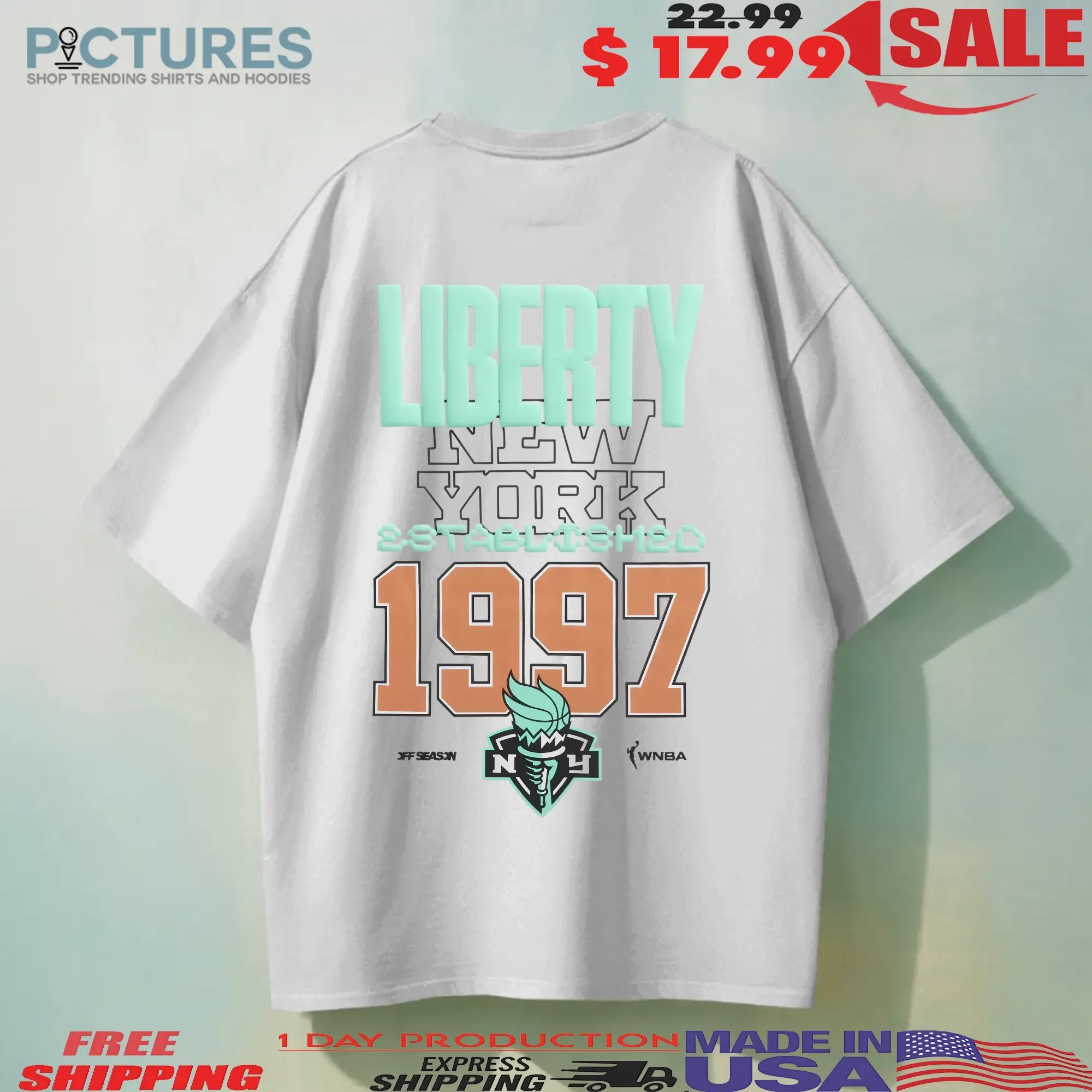 New York Liberty Estd 1997 Off Season x WNBA graphic T shirt