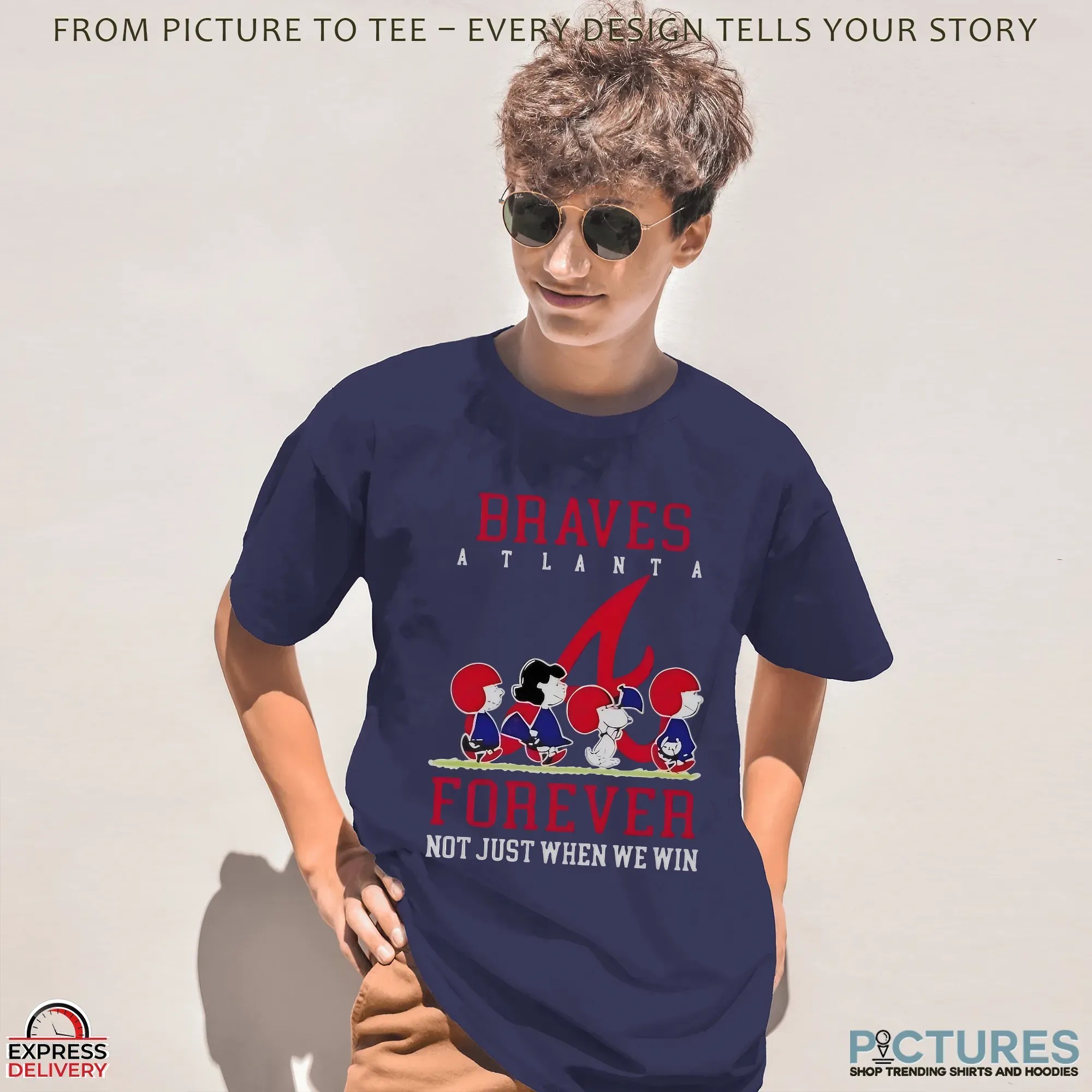 Peanuts Charlie Brown Snoopy Atlanta Braves Baseball Forever Not Just When We Win Parody T Shirt