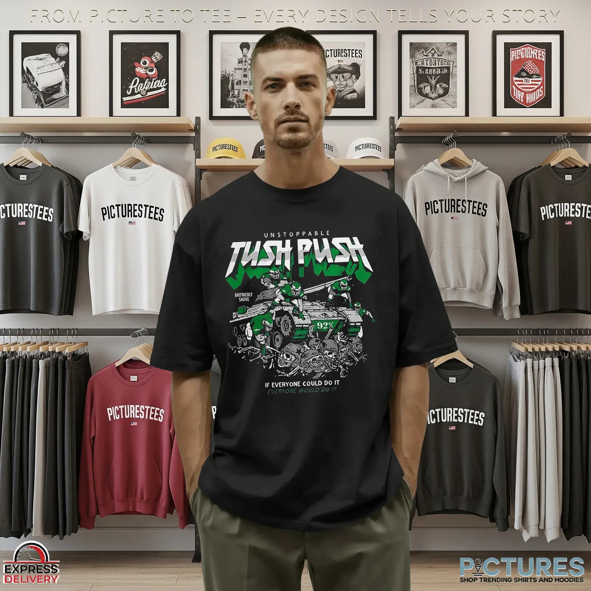 Philadelphia Eagles Philly Unstoppable Tush Push If Everyone Could Do It Everyone Would Do It T Shirt