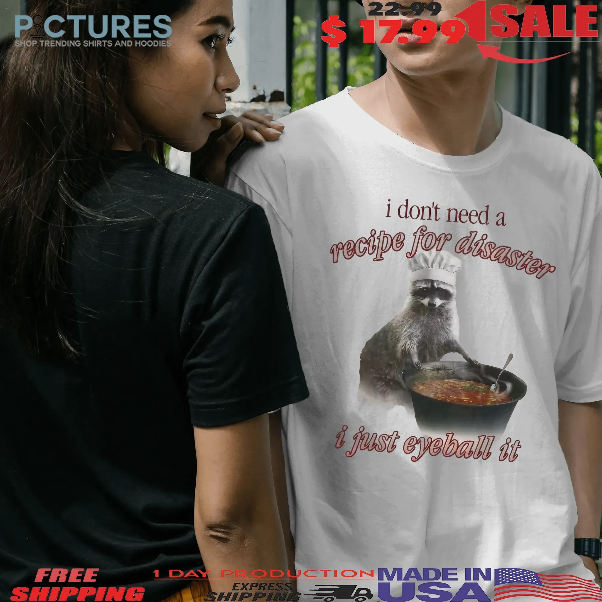 Raccoon I Don't Need A Recipe For Disaster I Just Eyeball It T Shirt