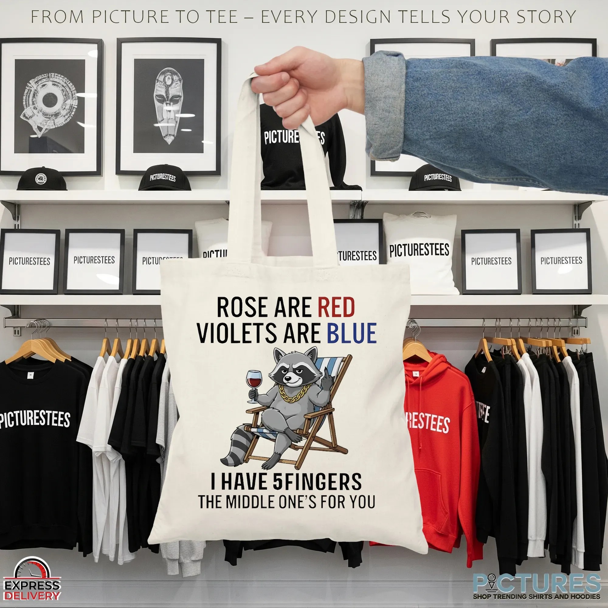Raccoon Rose Are Red Violets Are Blue I Have 5 Fingers The Middle One’s For You Statement T Shirt