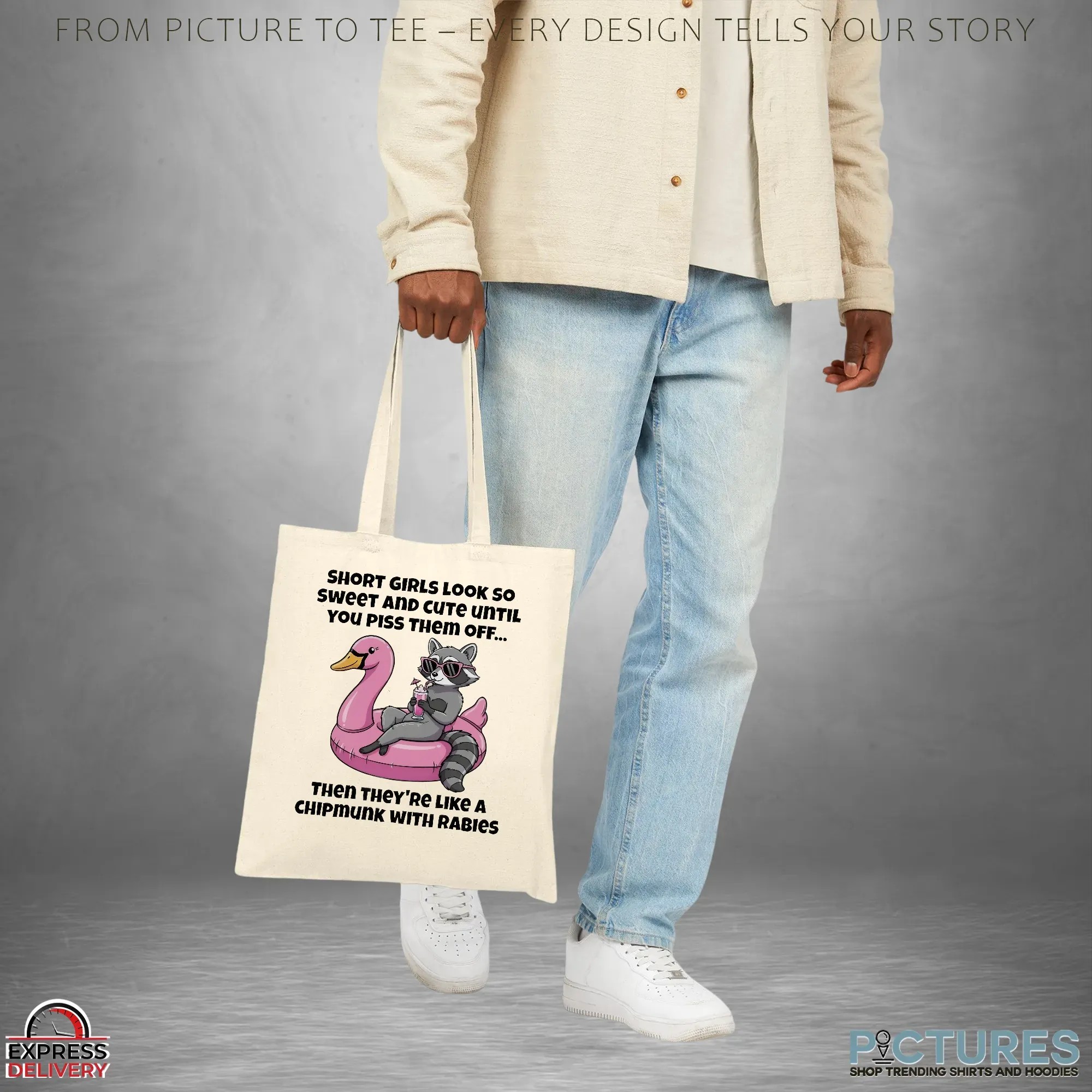 Raccoon Short Girls Look So Sweet And Cute Until You Piss Them Off Statement T Shirt