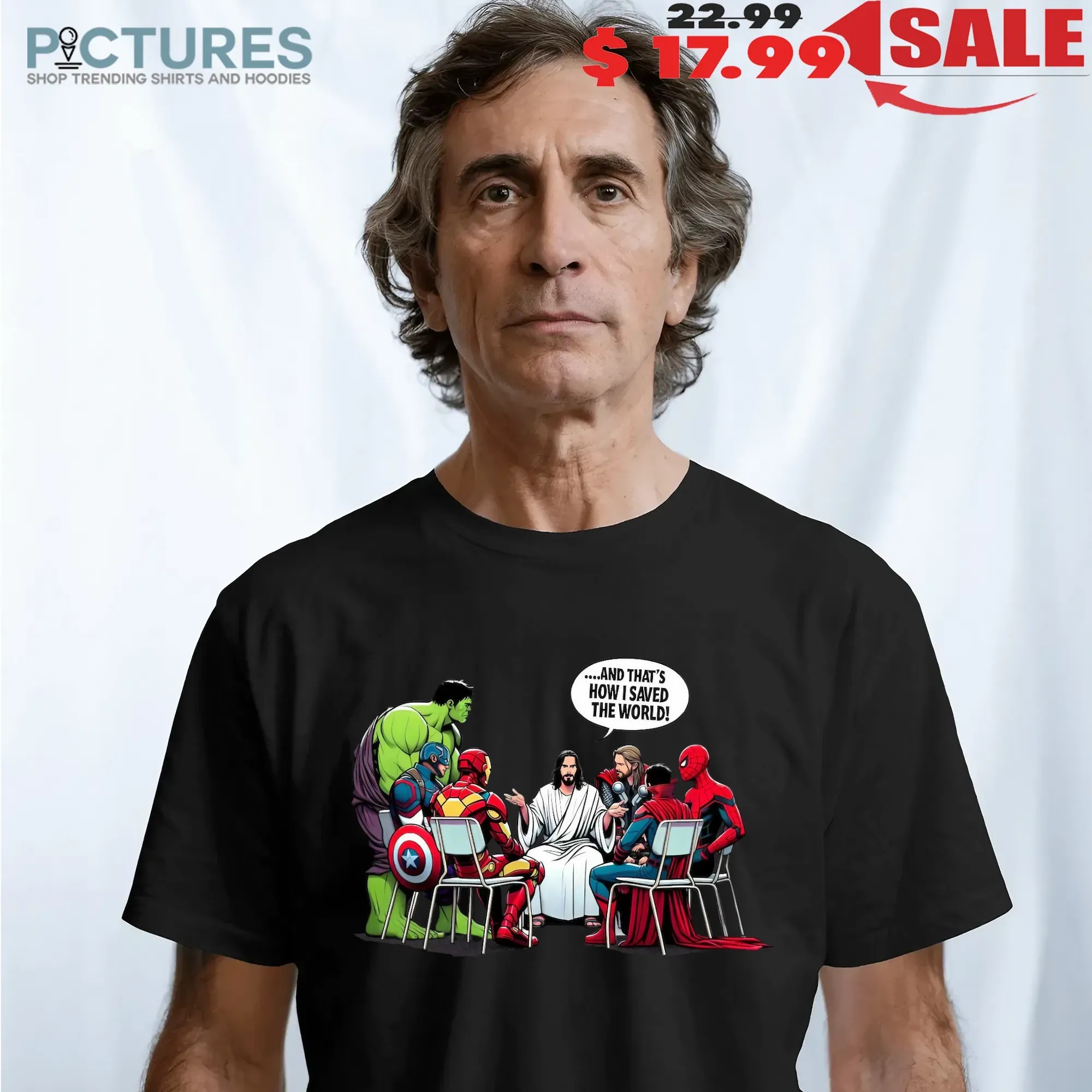 Religious Heroes And That's How I Saved The World Jesus And Superheroes T Shirt