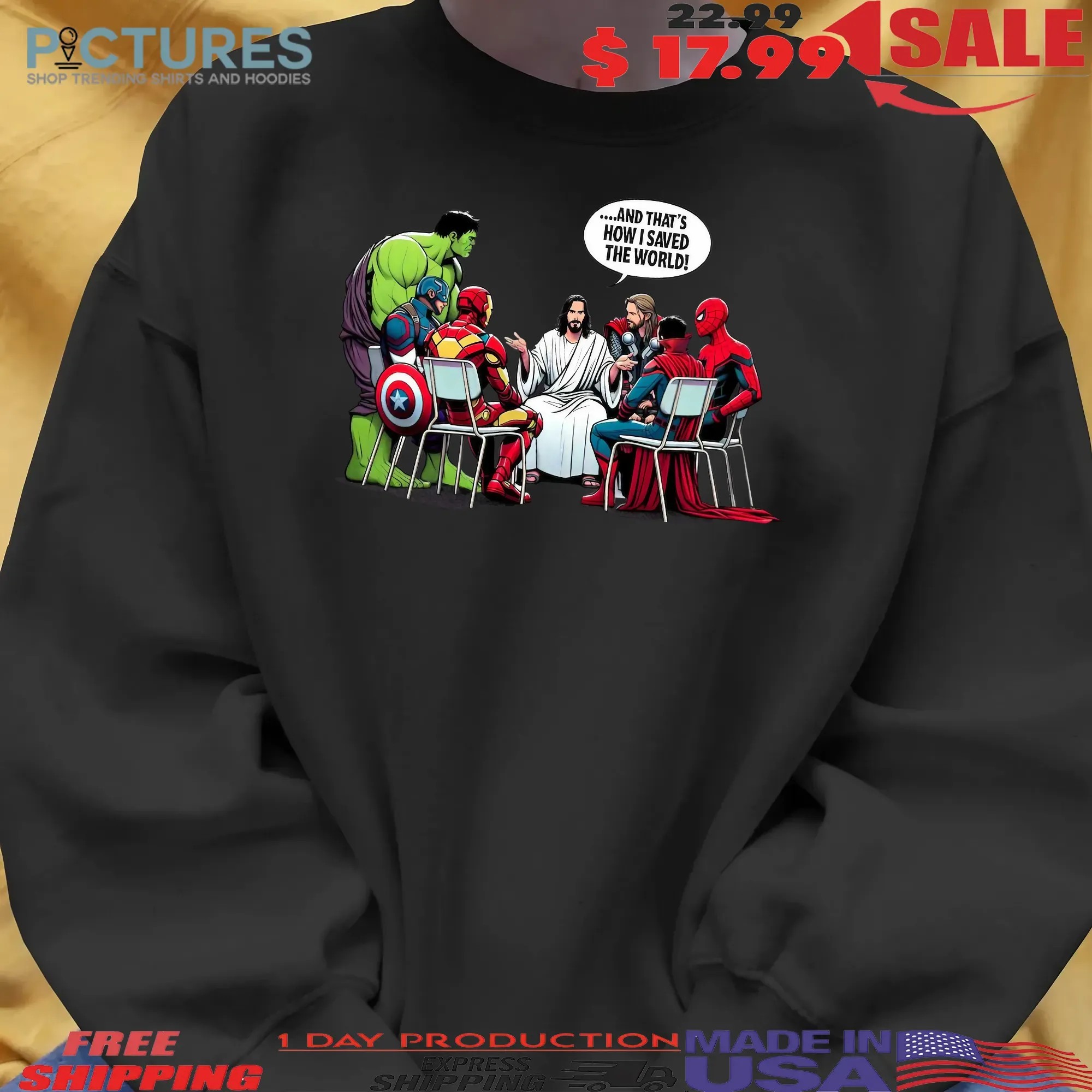 Religious Heroes And That's How I Saved The World Jesus And Superheroes T Shirt