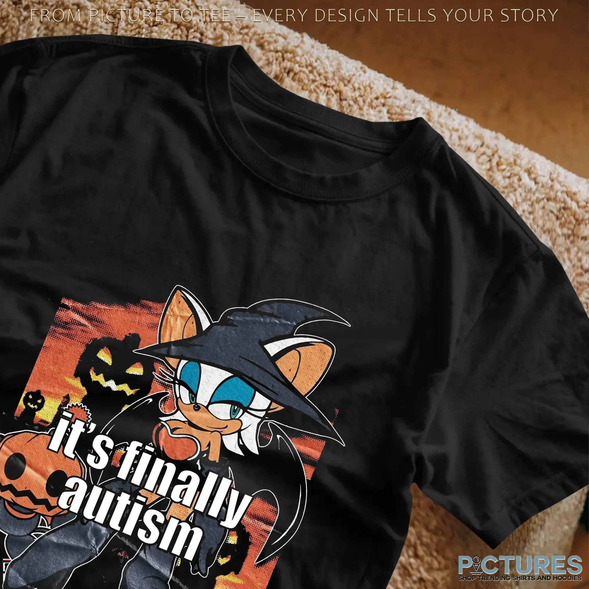 Rouge the Bat It's Finally Autism Sonic Witch Pumpkins and Spooky Night Halloween Graphic T Shirt