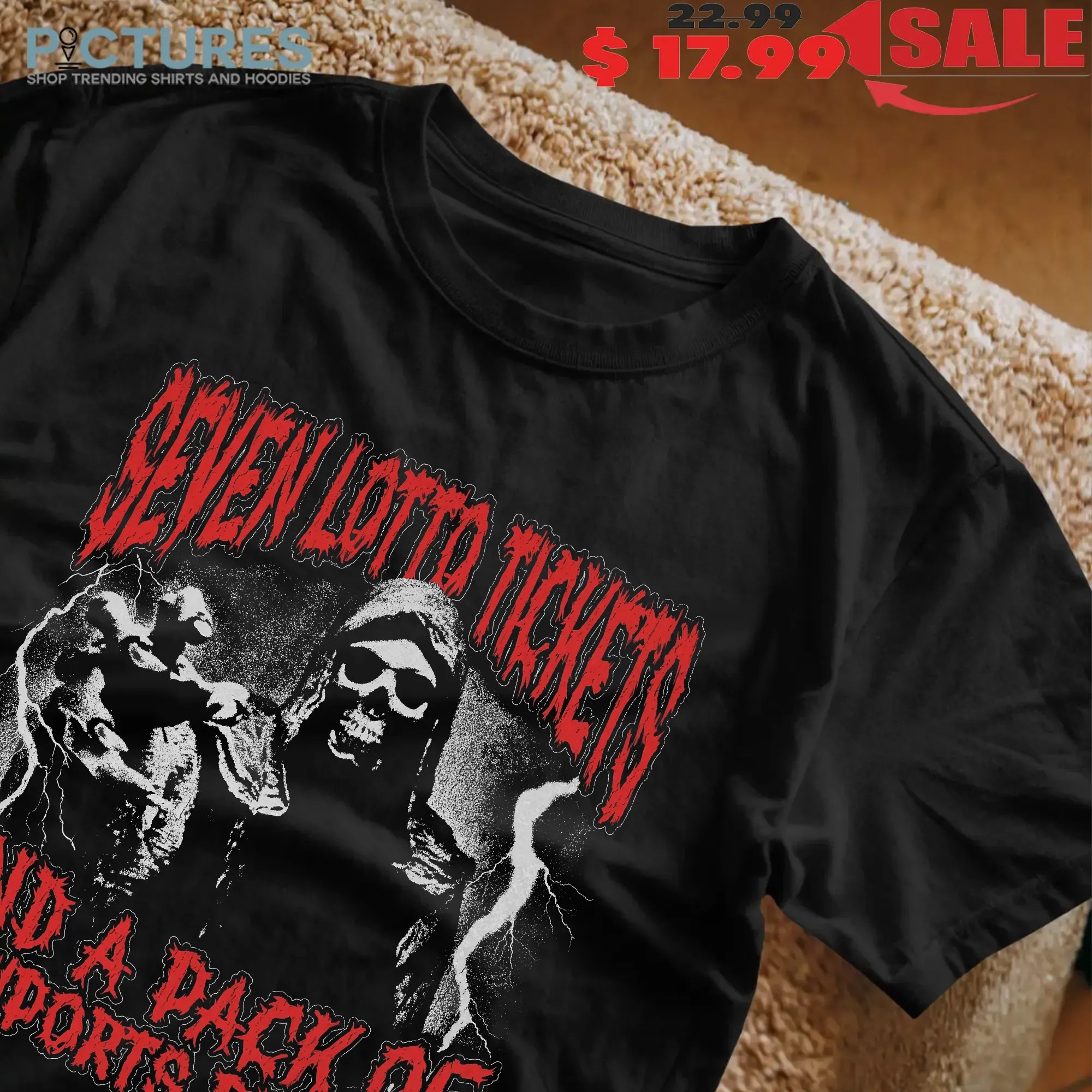 Seven Lotto Tickets And A Pack Of Newports Please Reaper T Shirt
