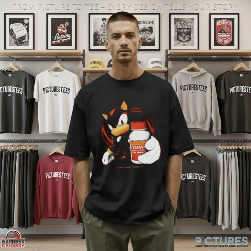 Shadow the Hedgehog Tylenol Come and Take It Sonic Mashup Meme T Shirt