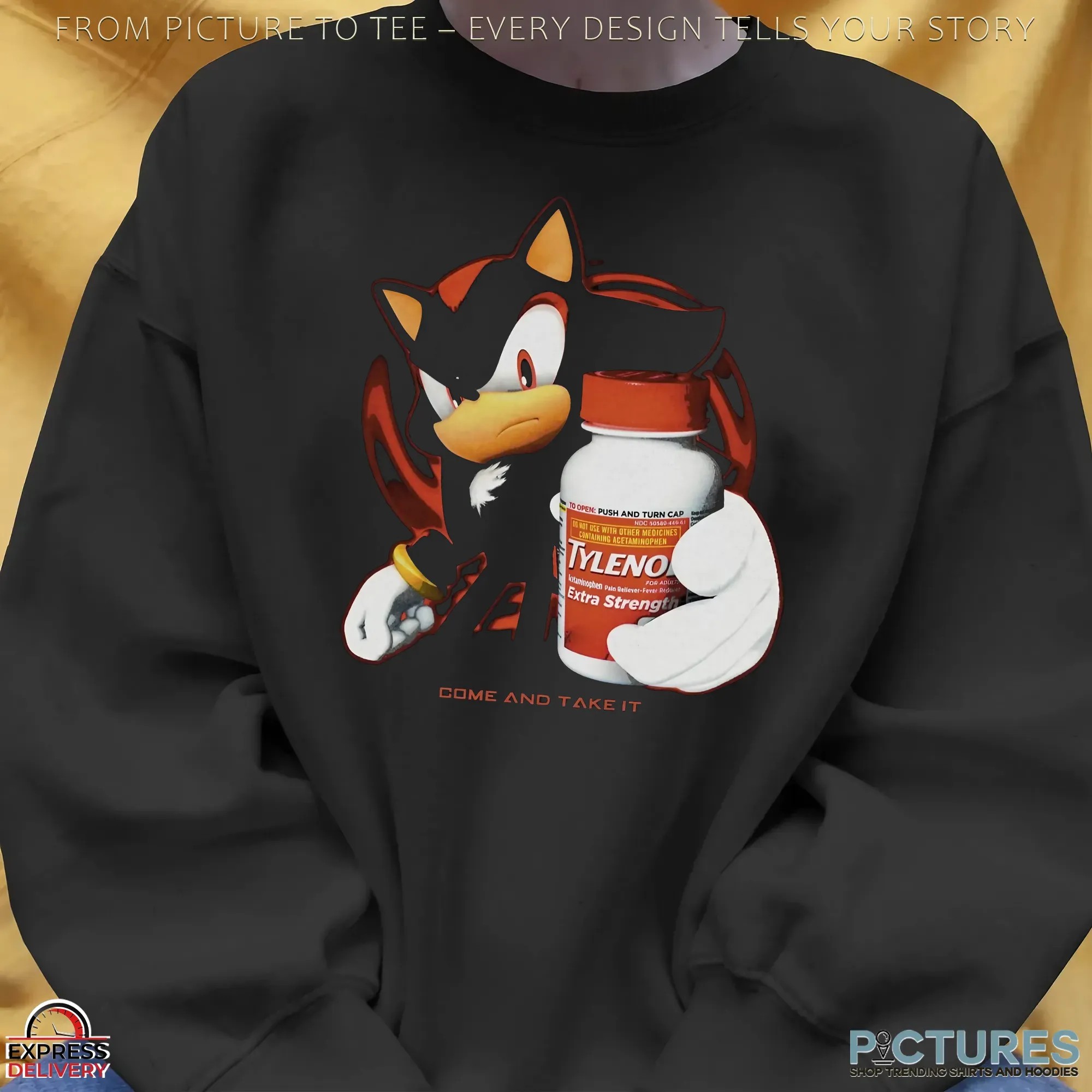 Shadow the Hedgehog Tylenol Come and Take It Sonic Mashup Meme T Shirt