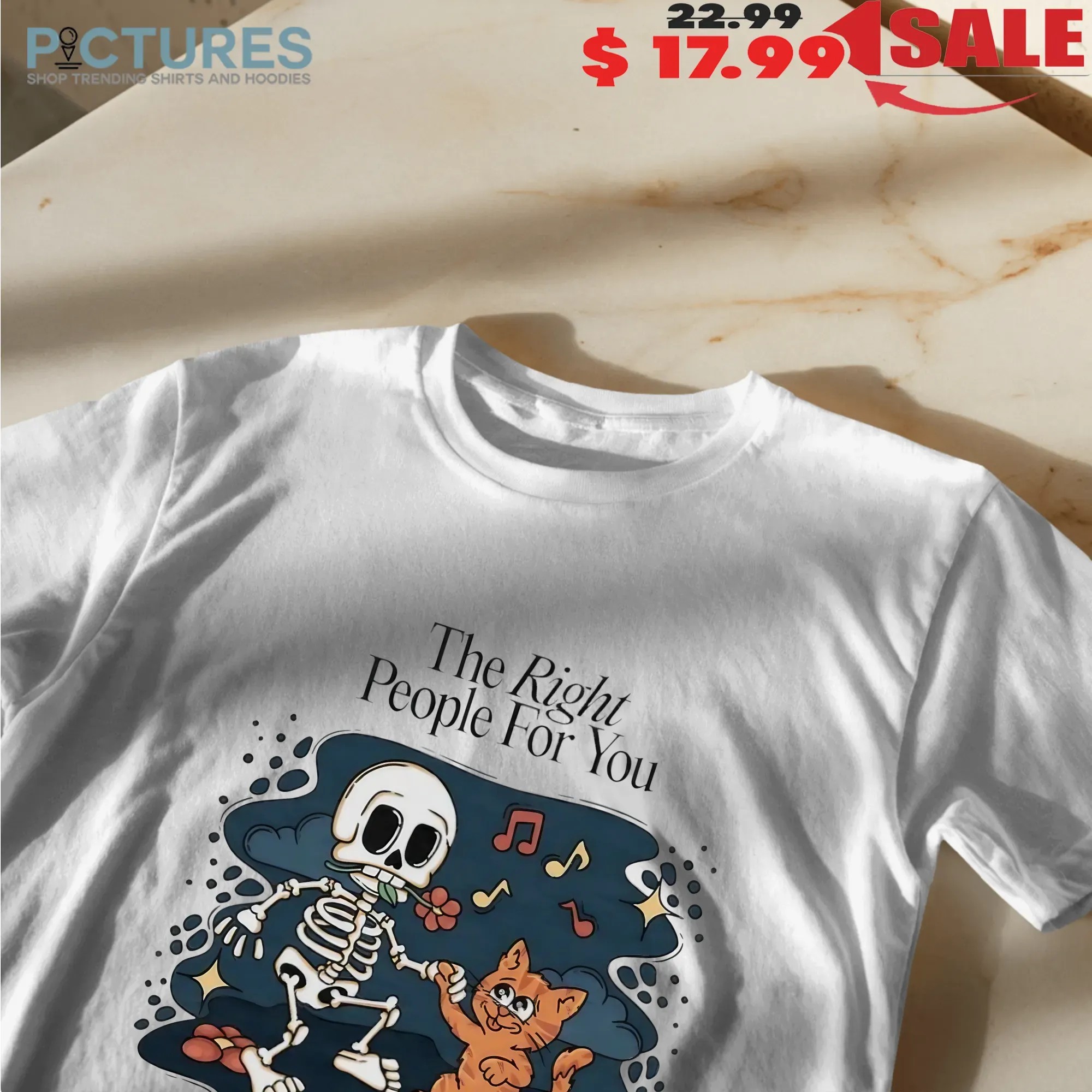 Skeleton And Cat The Right People For You Will Understand You Differently T Shirt