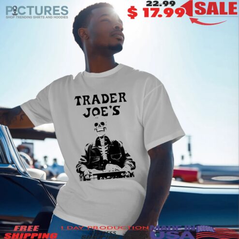 Skeleton Trader Joe's Meme T Shirt