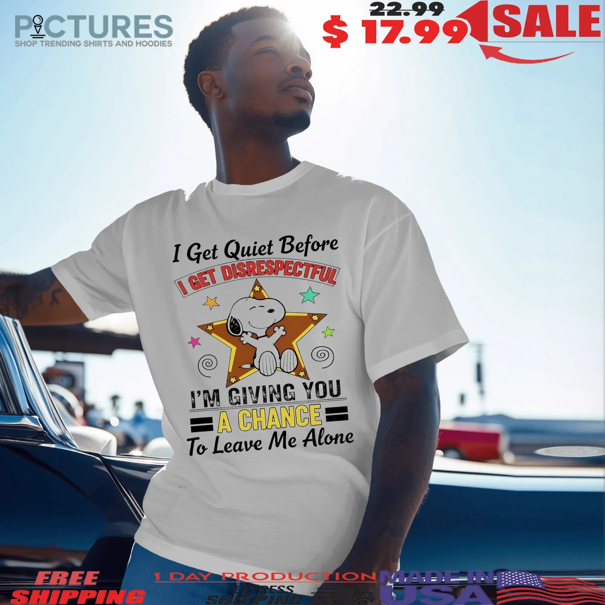 Snoopy I Get Quiet Before I Get Disrespectful I'm Giving You A Chance To Leave Me Alone T Shirt