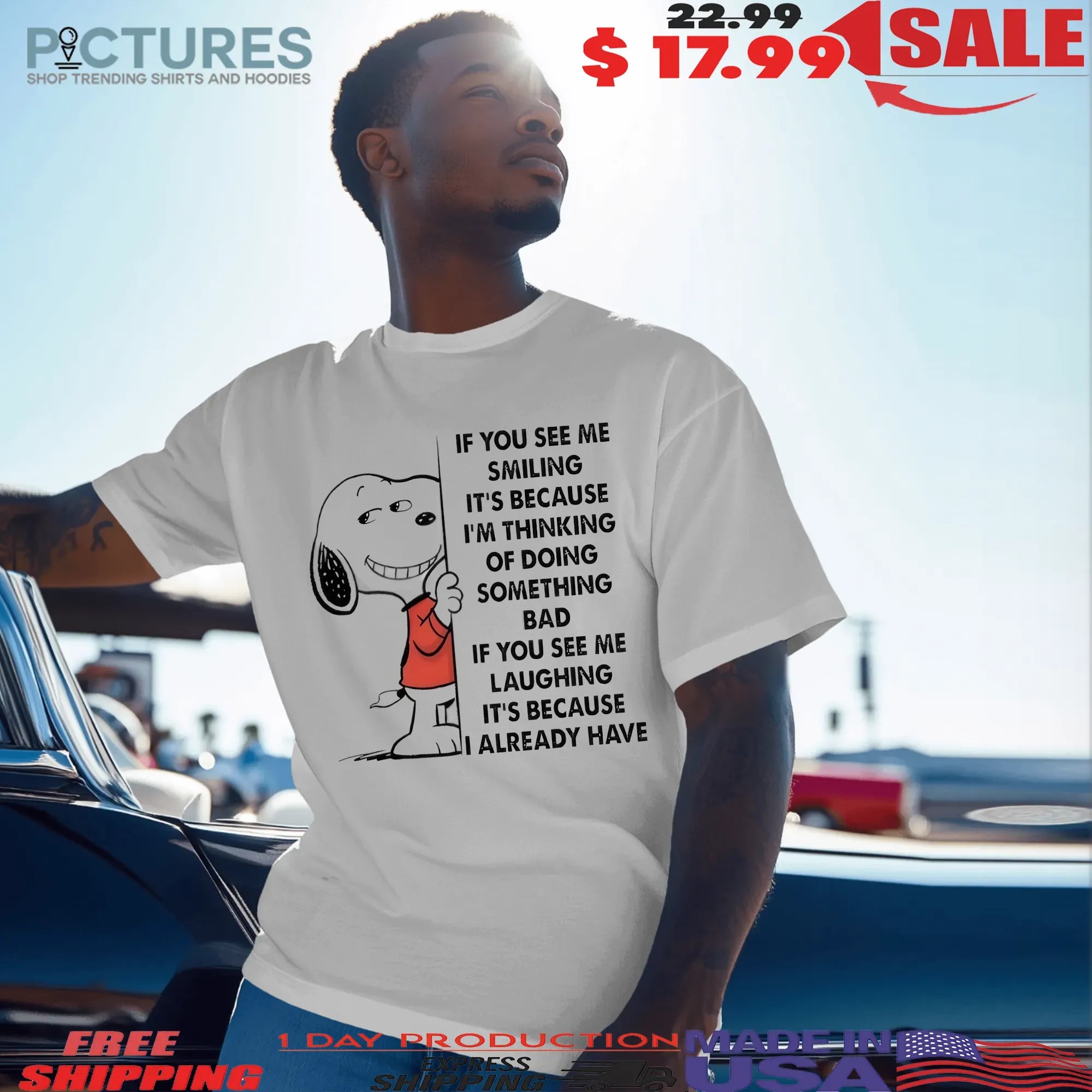 Snoopy If You See Me Smiling It’s Because I'm Thinking Of Doing Something Bad Meme T Shirt