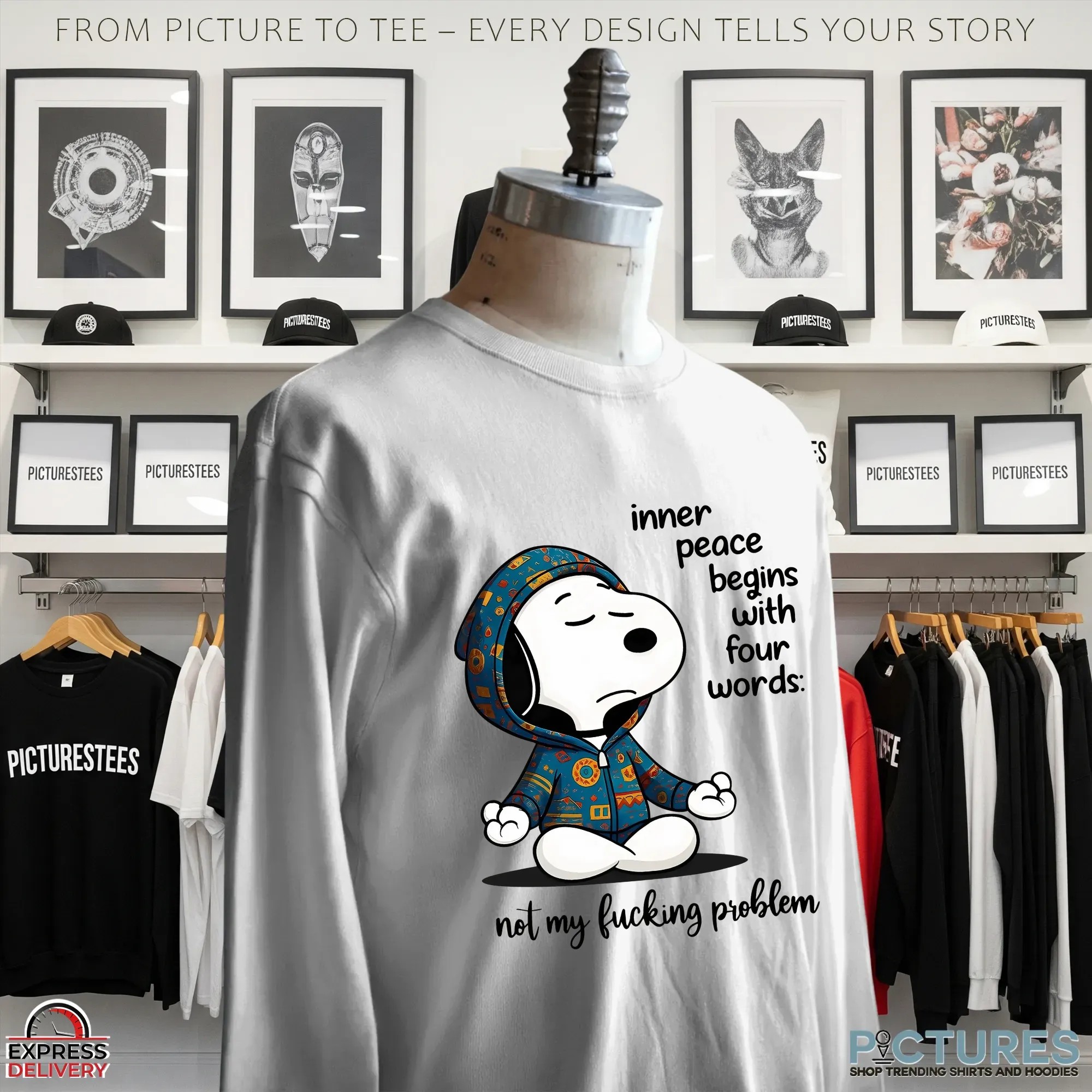 Snoopy Inner Peace Begins With Four Words not My Fucking Problem T Shirt