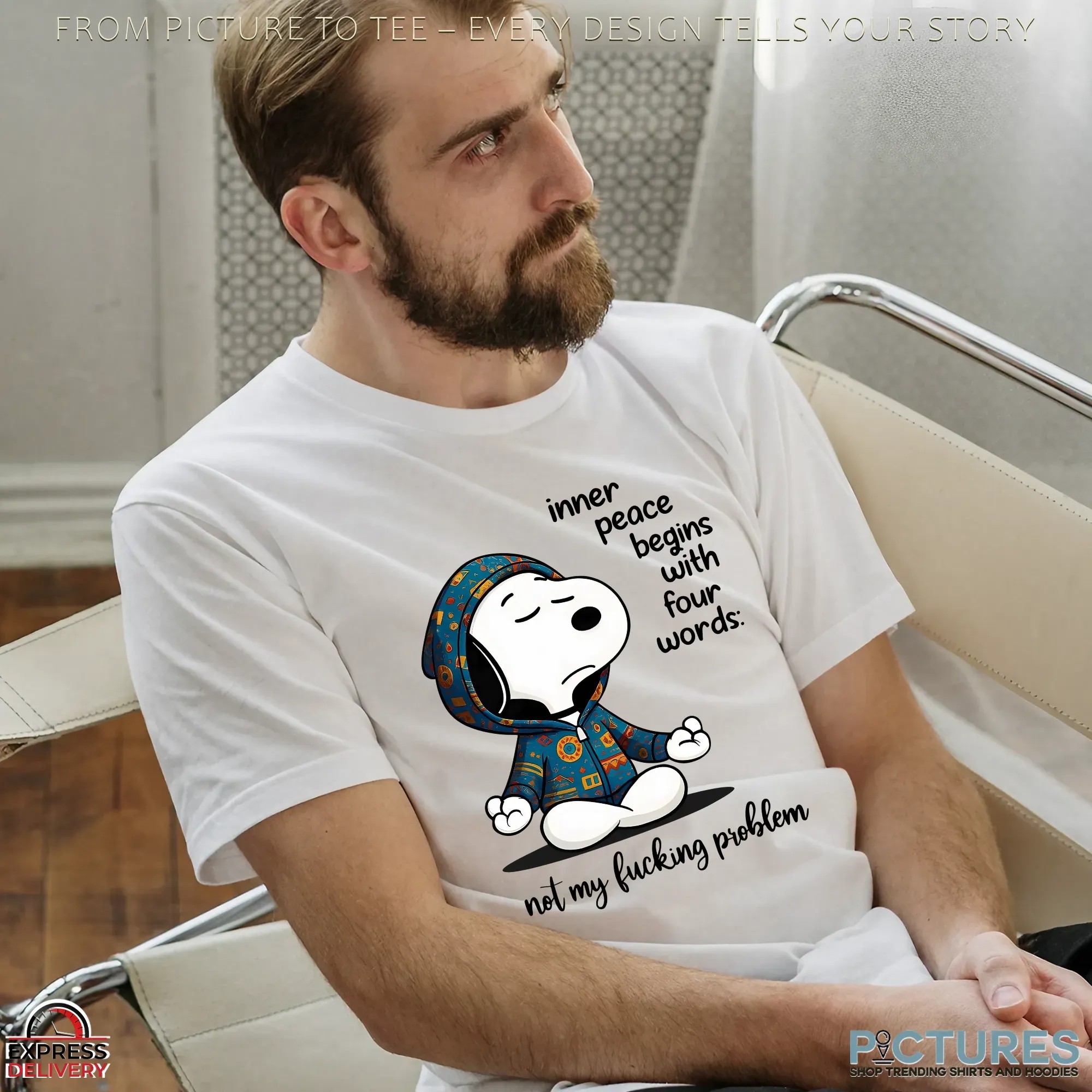 Snoopy Inner Peace Begins With Four Words not My Fucking Problem T Shirt