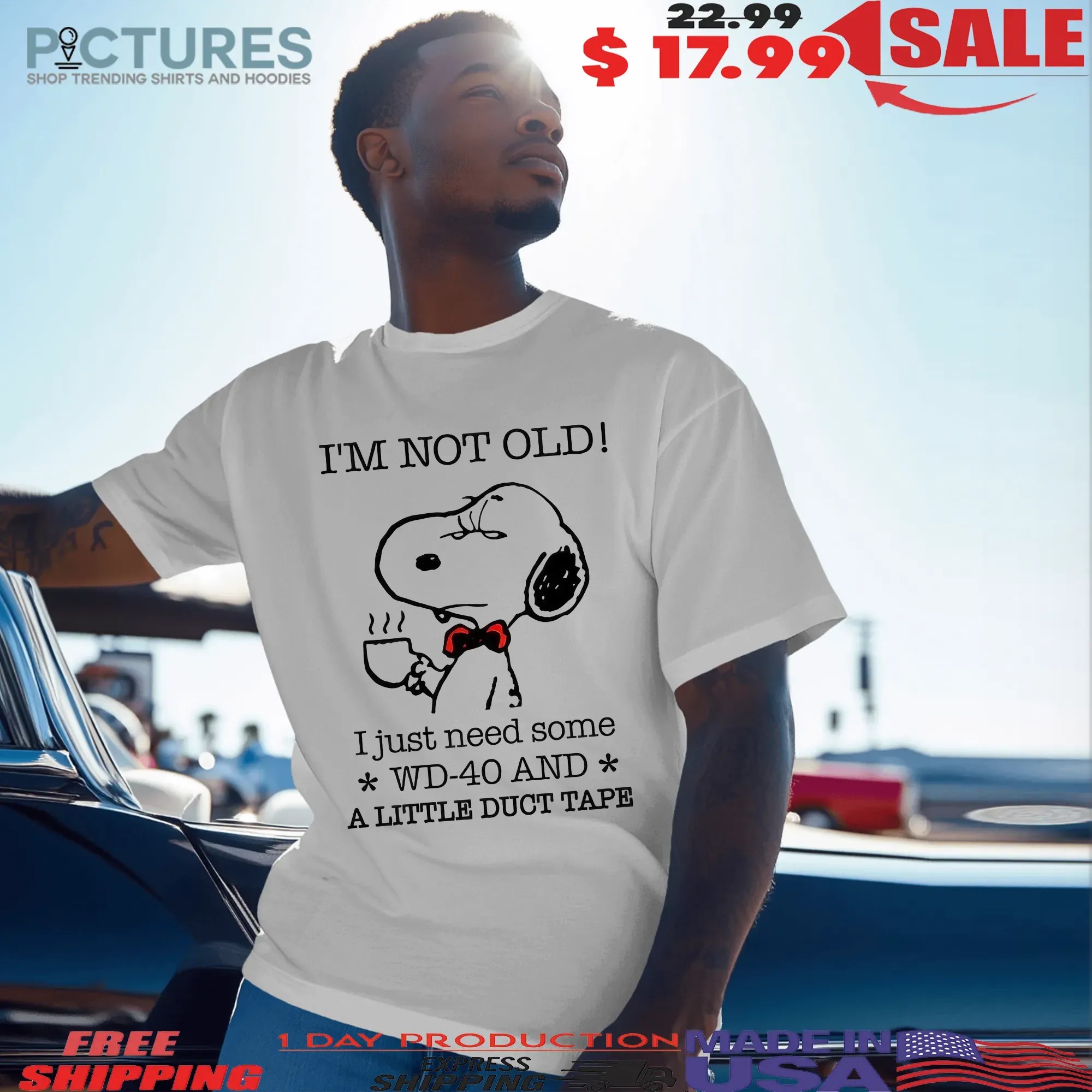 Snoopy Meme I'm Not Old I Just Need Some Wd-40 And A Little Duct Tape T Shirt