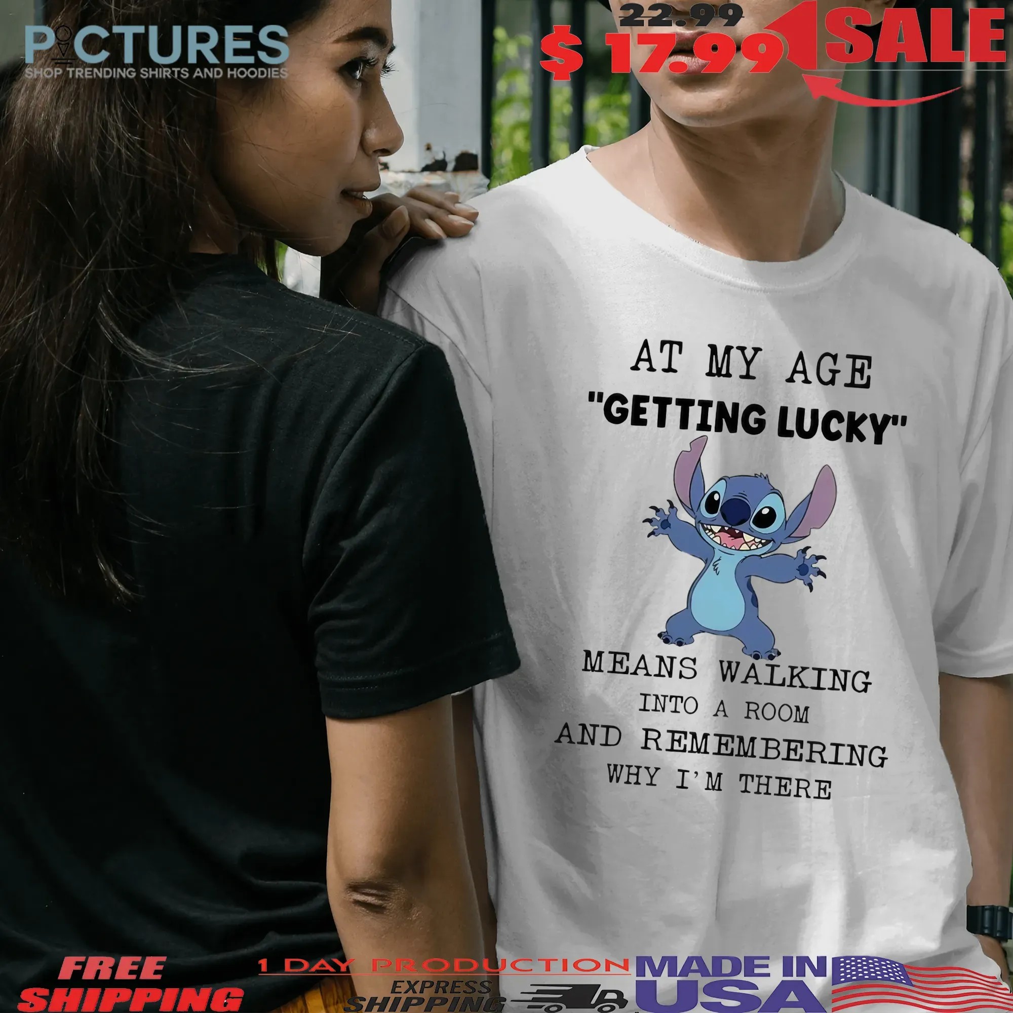 Stitch At My Age Getting Lucky Means Walking Into A Room And Remembering Why I'm There T Shirt