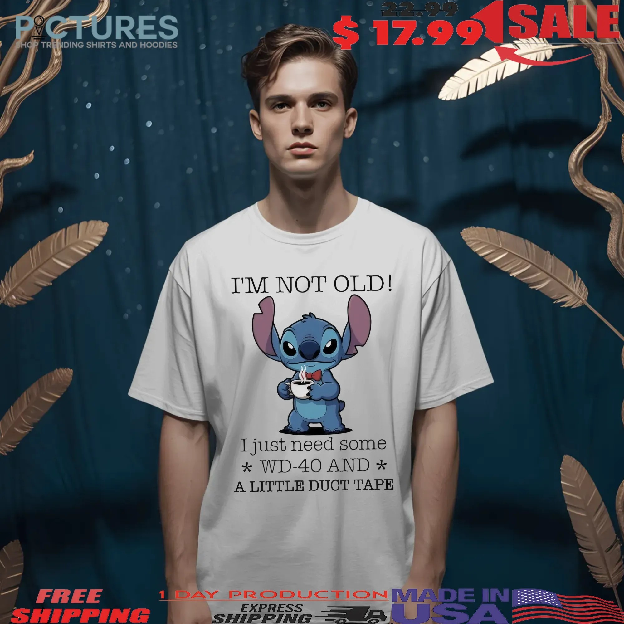 Stitch Coffee I’m Not Old I Just Need Some Wd 40 And A Little Duct Tape Meme T Shirt
