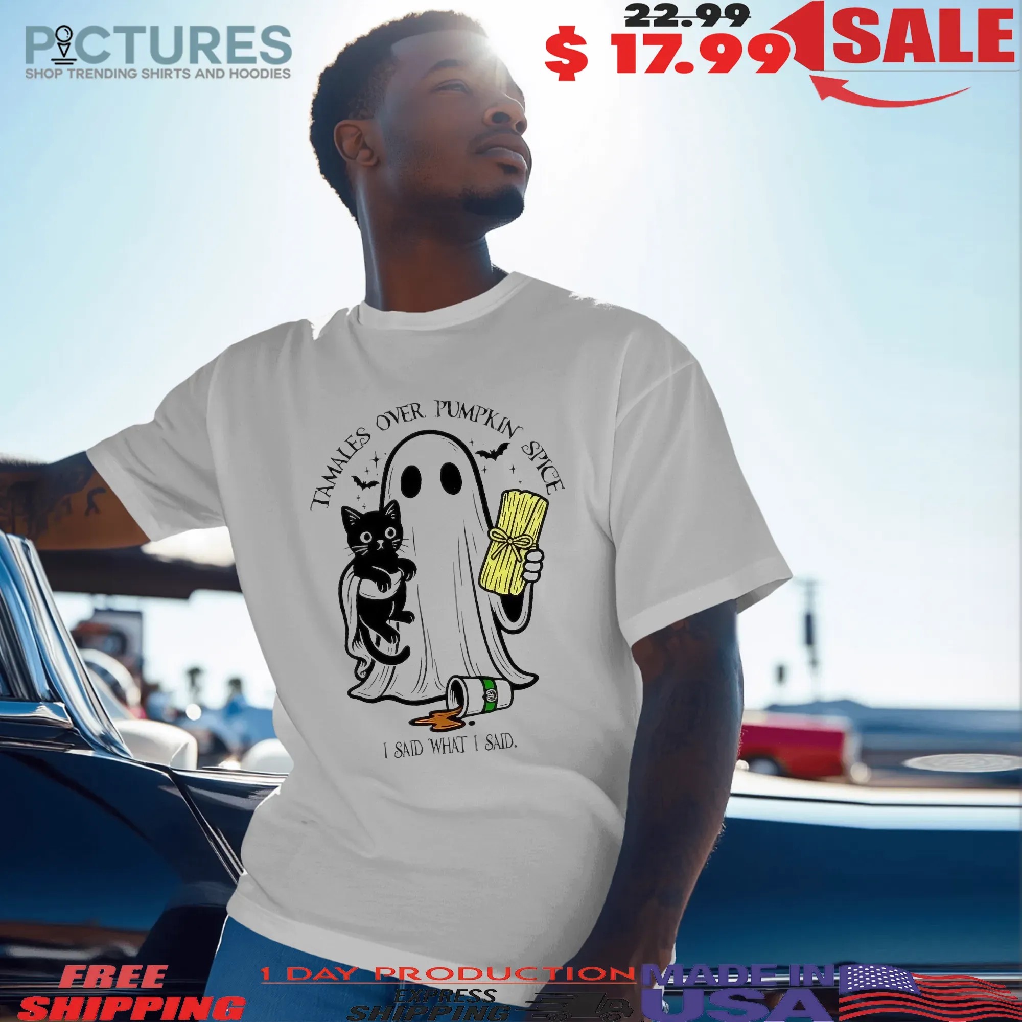 Tamales Over Pumpkin Spice I Said What I Said Halloween Ghost Holding Black Cat T Shirt