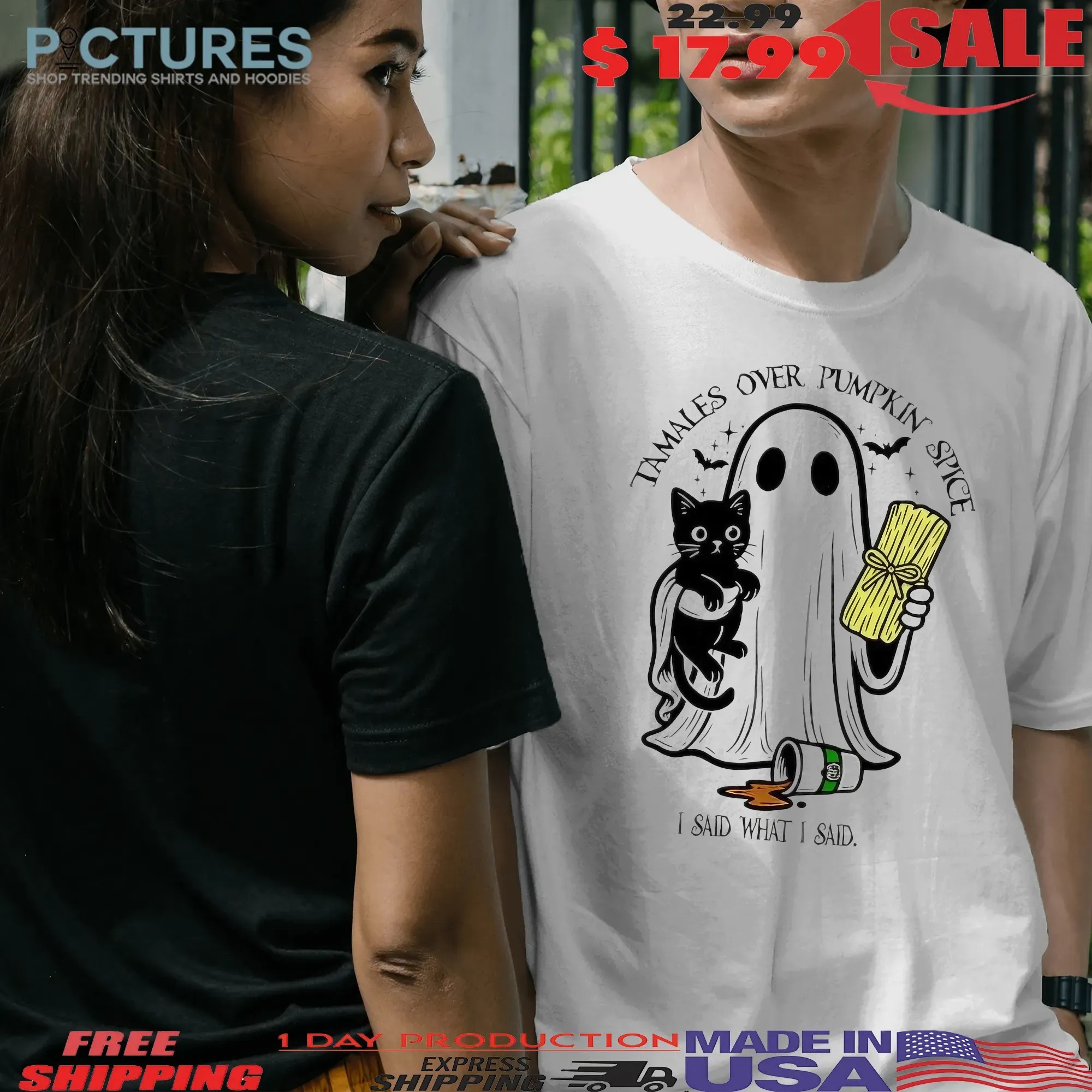 Tamales Over Pumpkin Spice I Said What I Said Halloween Ghost Holding Black Cat T Shirt